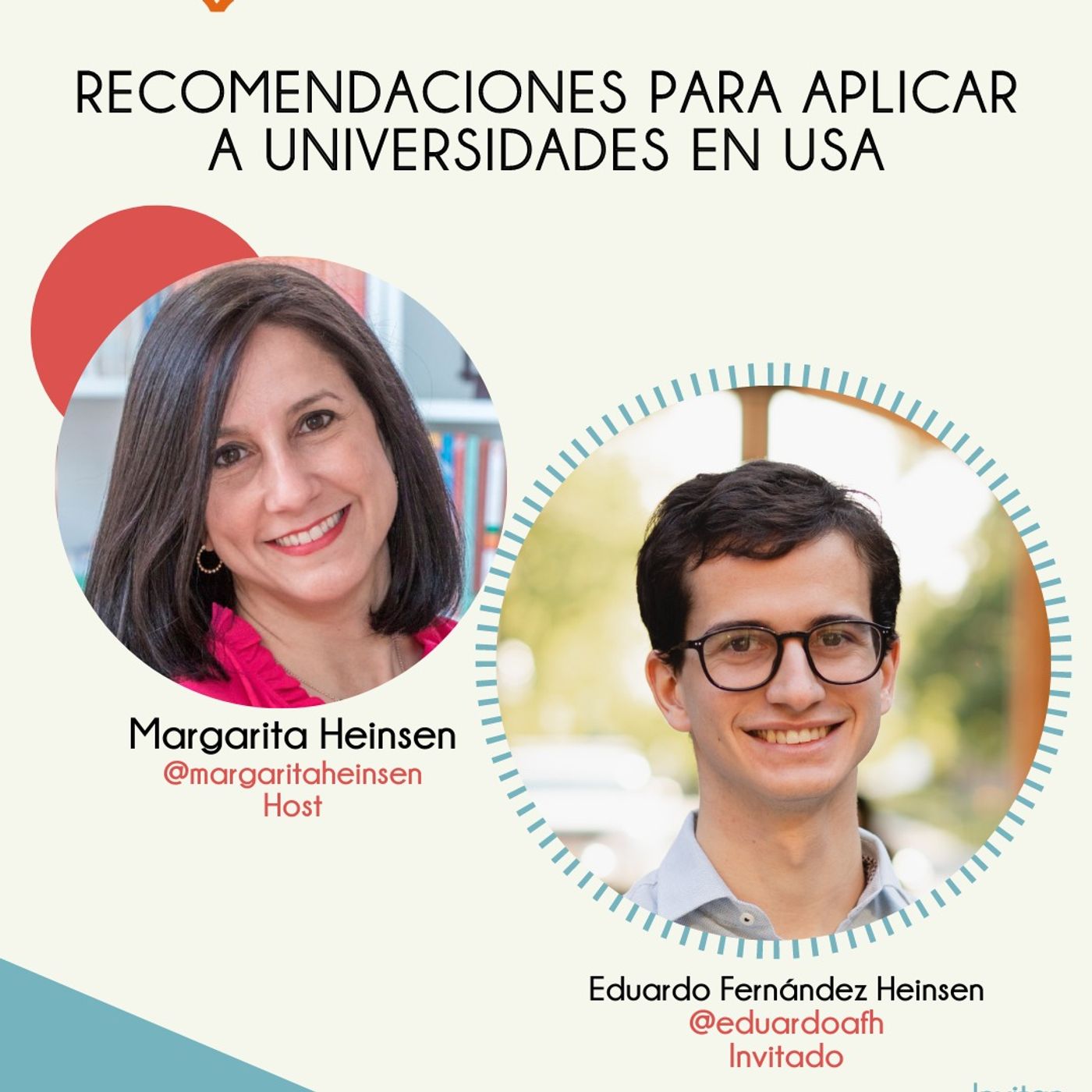Recomendaciones para aplicar a Universidades en USA - Eduardo Fernández Heinsen episode artwork