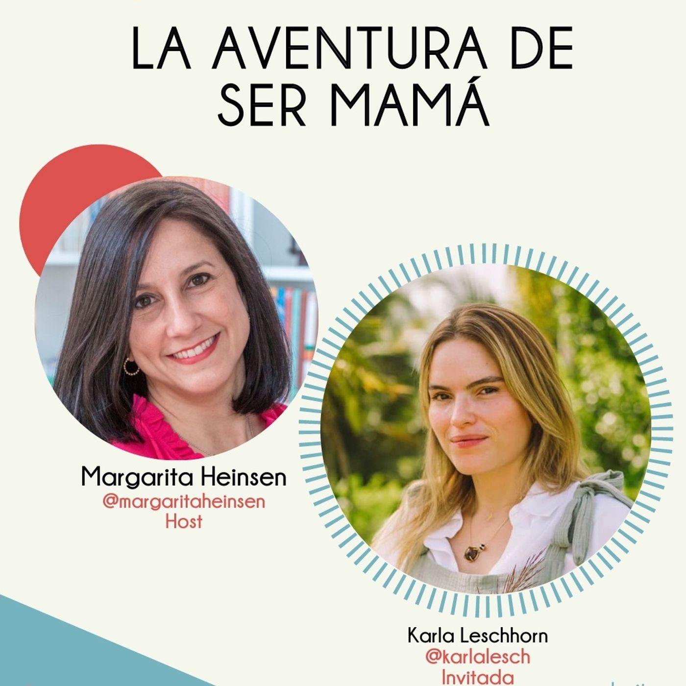 La aventura de ser mamá - Karla Leschhorn episode artwork
