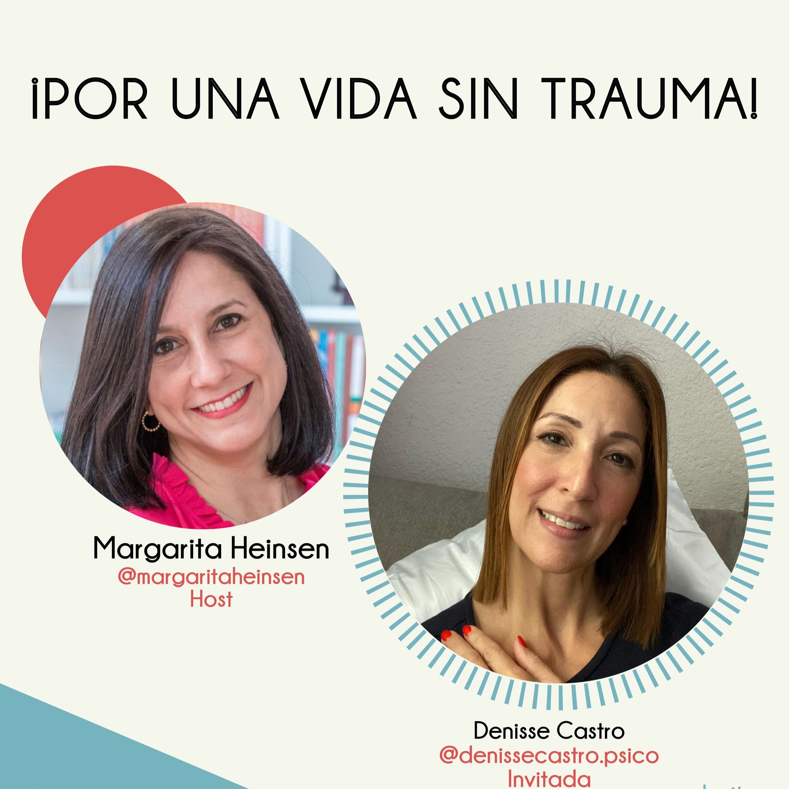 Por una vida sin trauma - Denisse Castro episode artwork