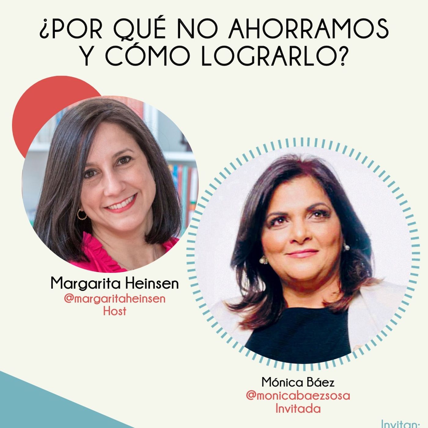 ¿Por qué no ahorramos y cómo lograrlo? - Mónica Báez Sosa episode artwork