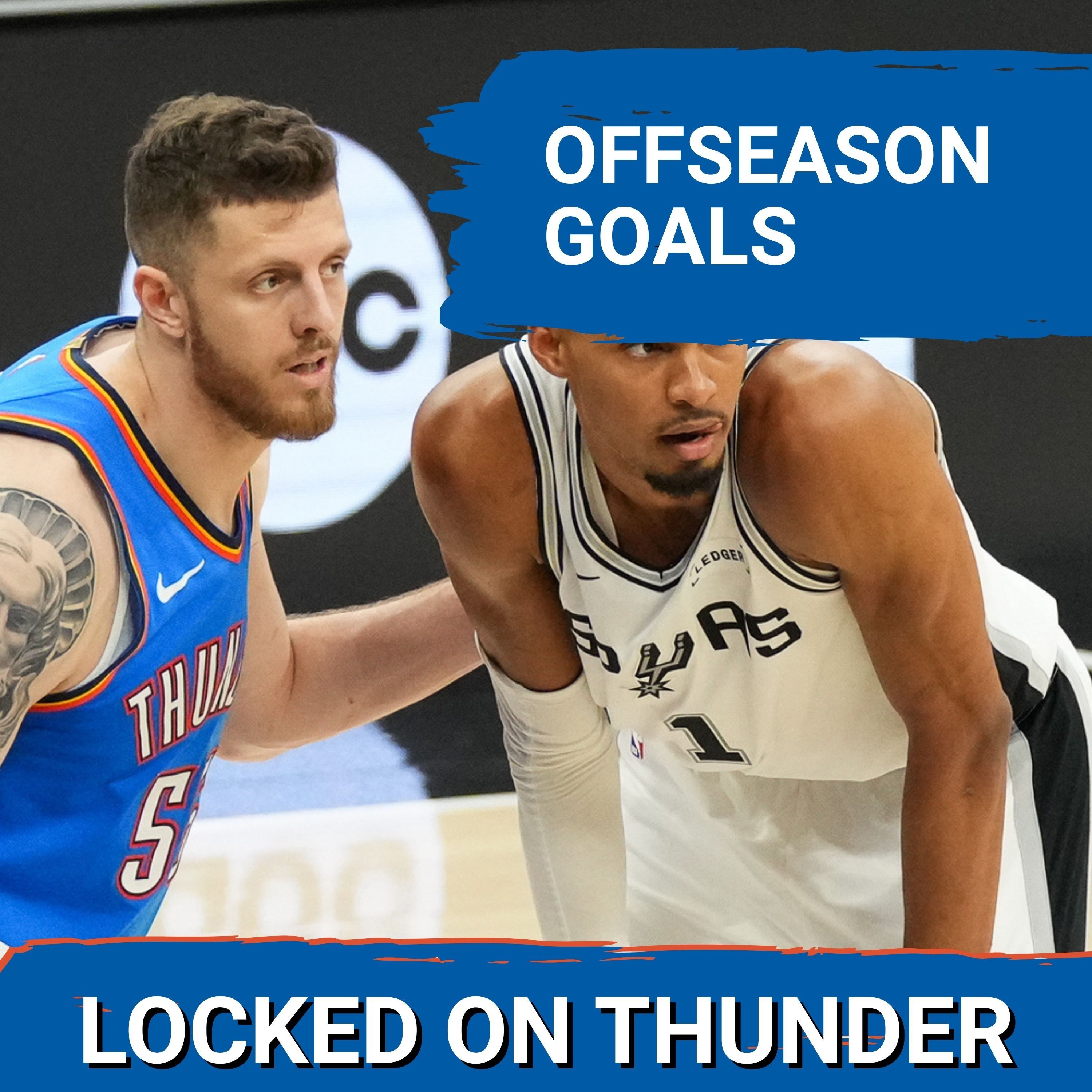 What Should The GOAL be for OKC Thunder This offseason? episode artwork