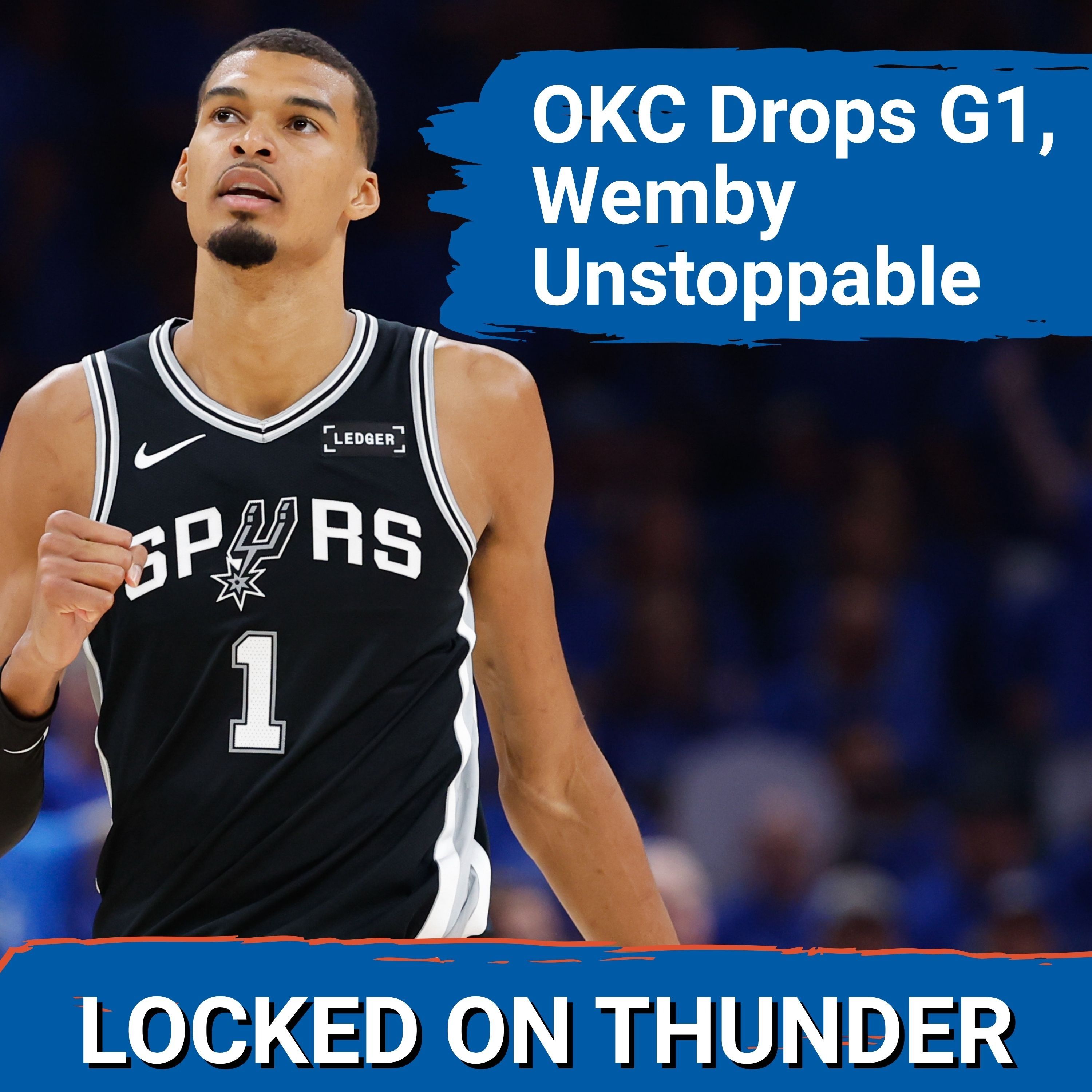 OKC Thunder DROP GAME 1 | SGA MUST BE BETTER | Victor Wembanyama Dominates episode artwork