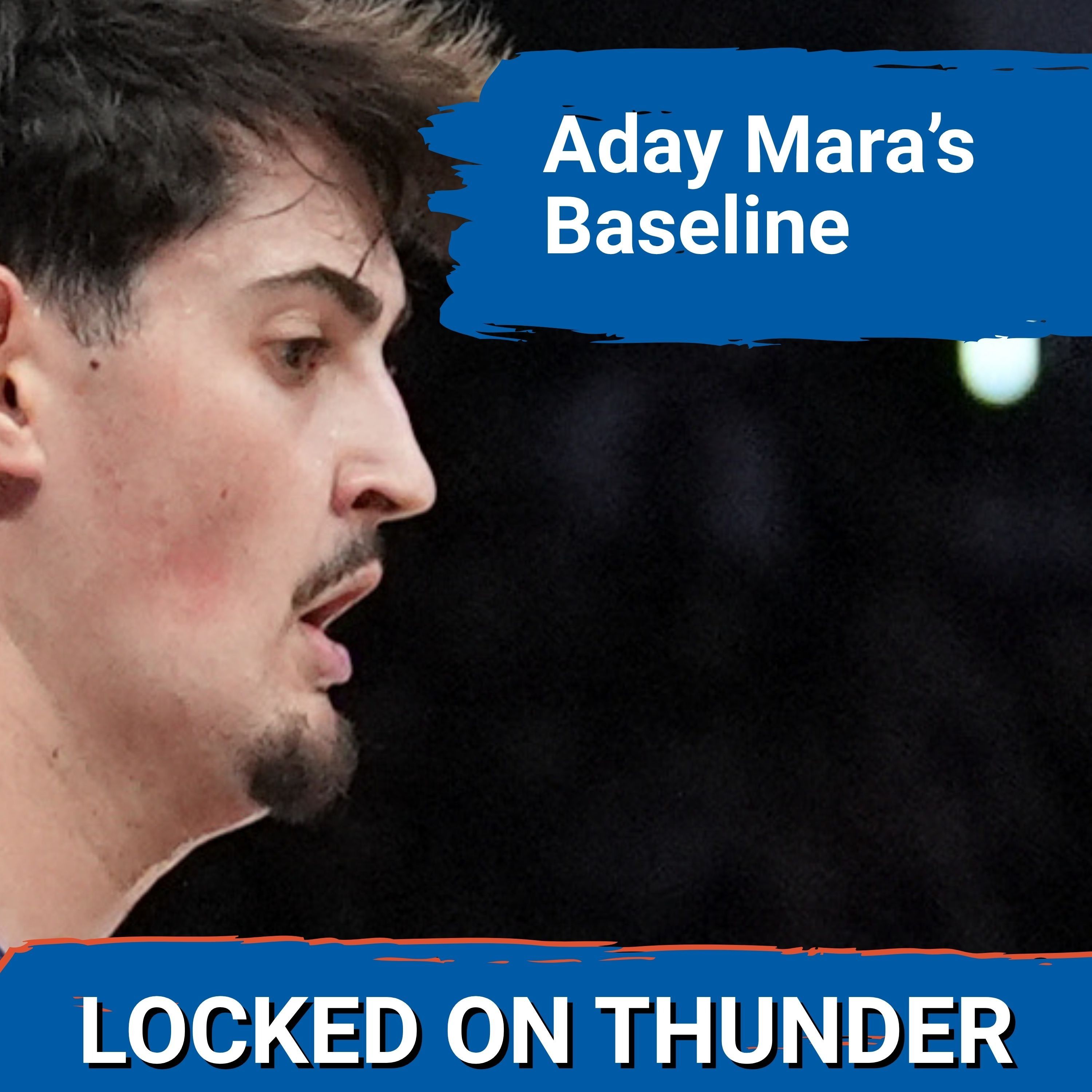 What OKC Thunder's BIG WIN vs. Spurs Means | Aday Mara's Strong Debut | Ajay Mitchell Struggles episode artwork