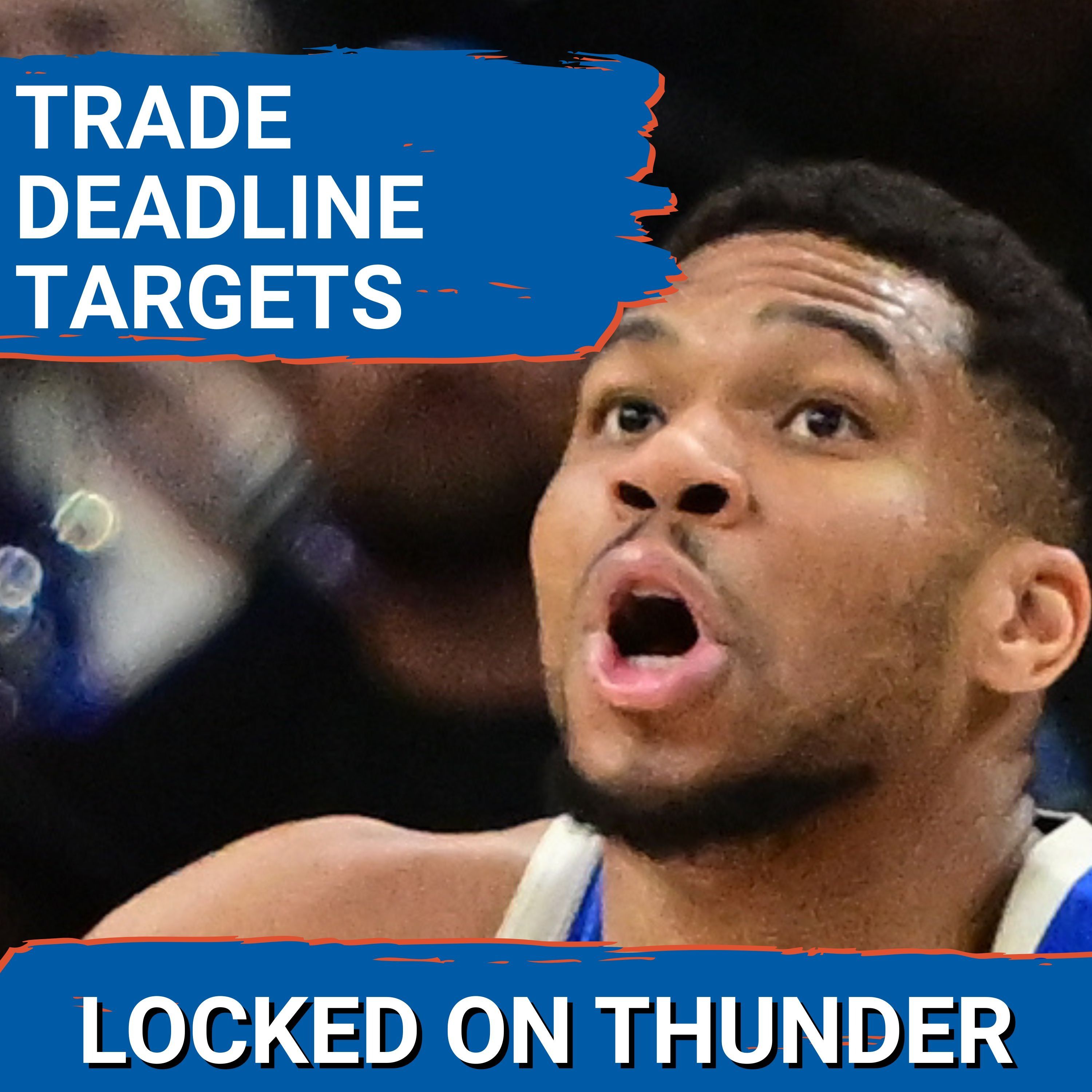 Who Should OKC Thunder TARGET at NBA TRADE DEADLINE | Isaiah Hartenstein RETURNS | Giannis Wants OUT