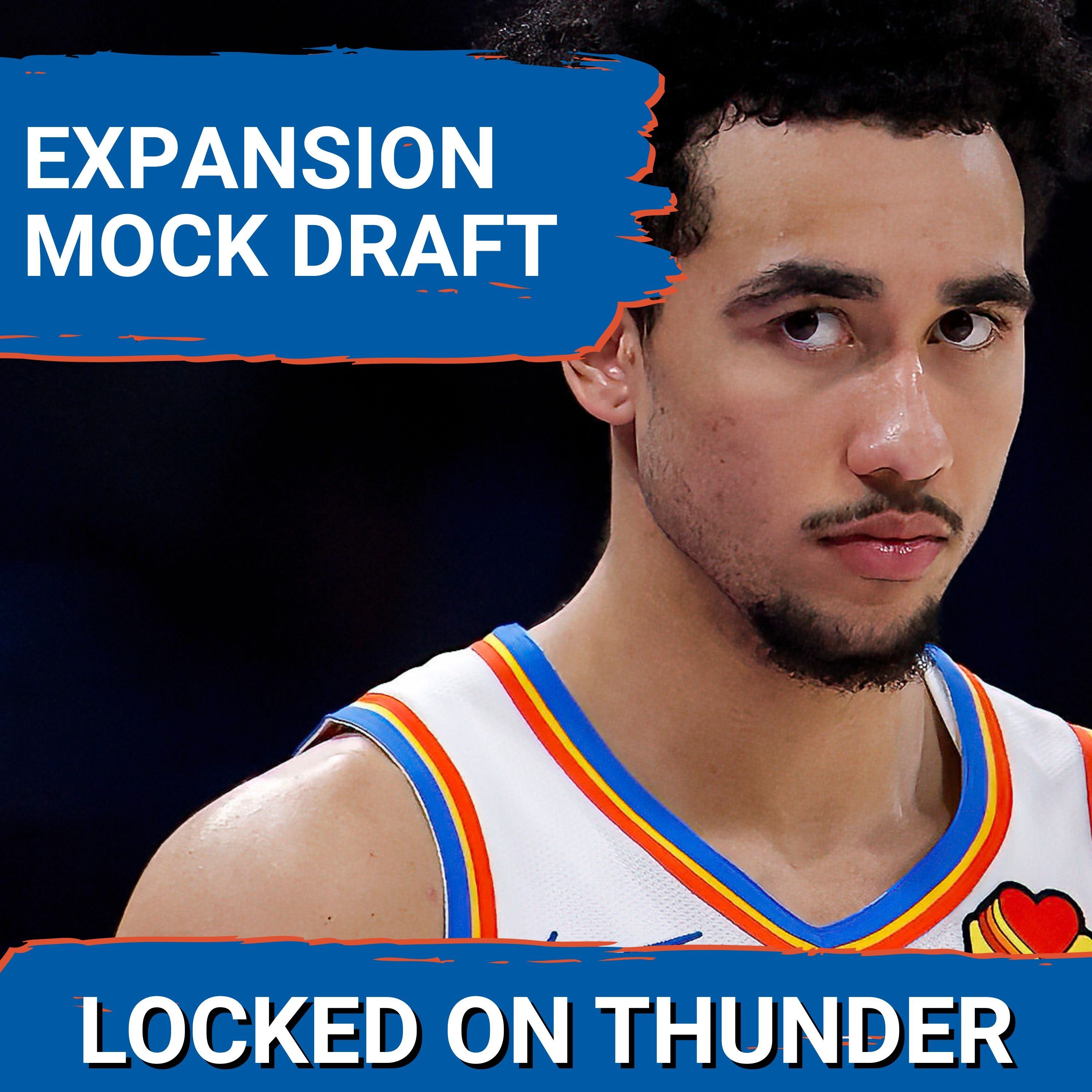 How Would NBA EXPANSION IMPACT OKC Thunder | Expansion Mock Draft