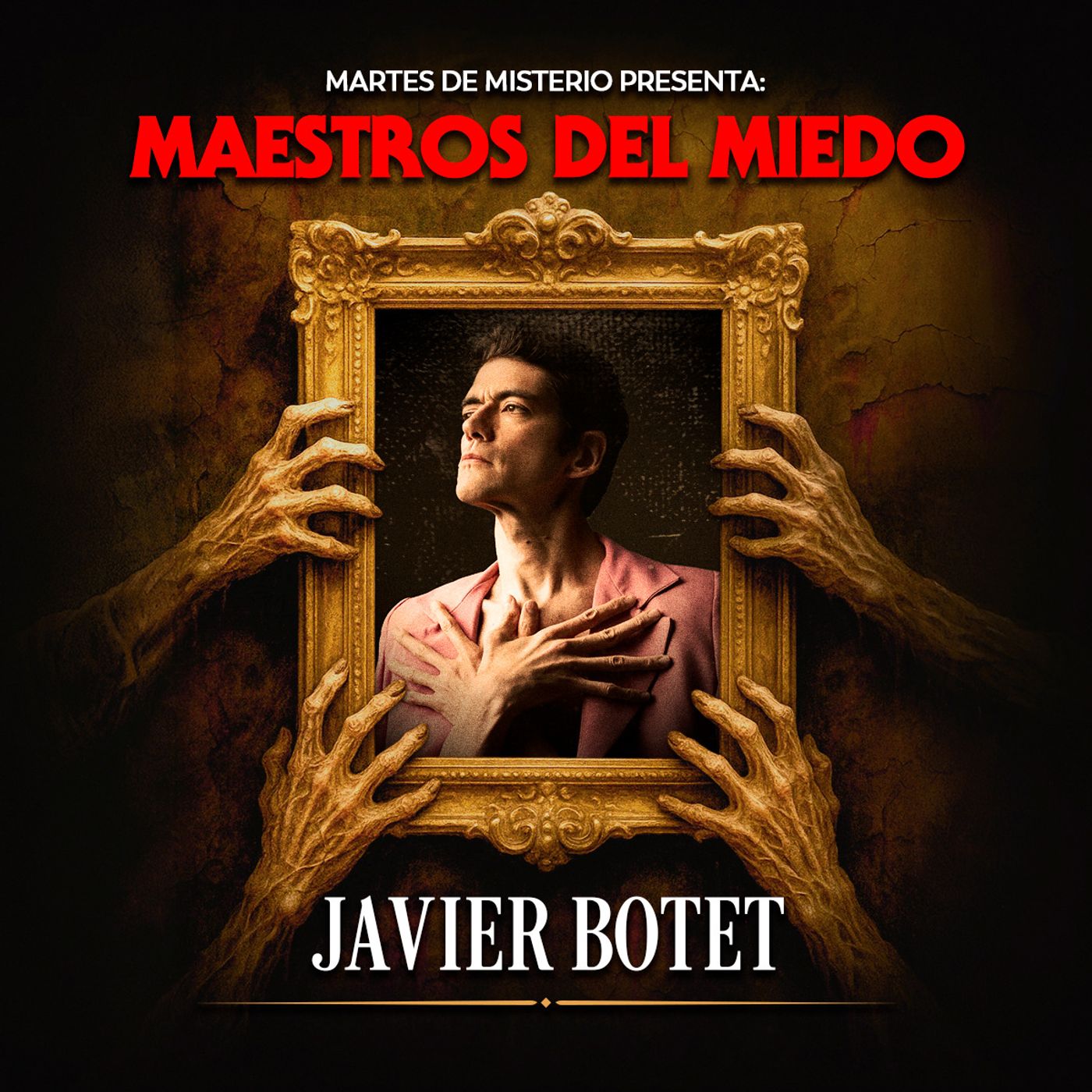 MAESTROS DEL MIEDO Vol.4: Javier Botet