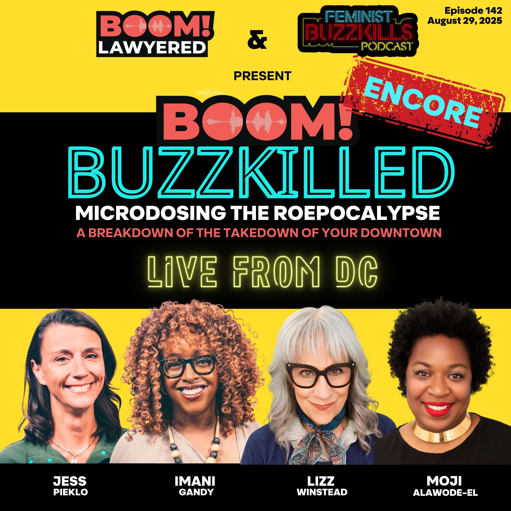 ENCORE: Boom! Buzzkilled: Microdosing the Roepocalypse With Imani Gandy & Jess