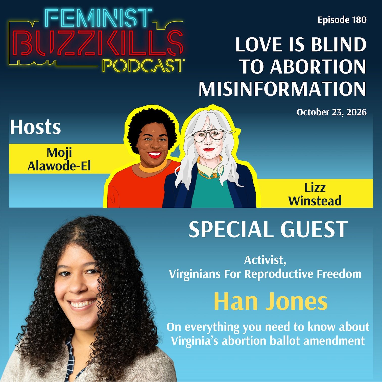 Love Is Blind to Abortion Misinformation With Han Jones