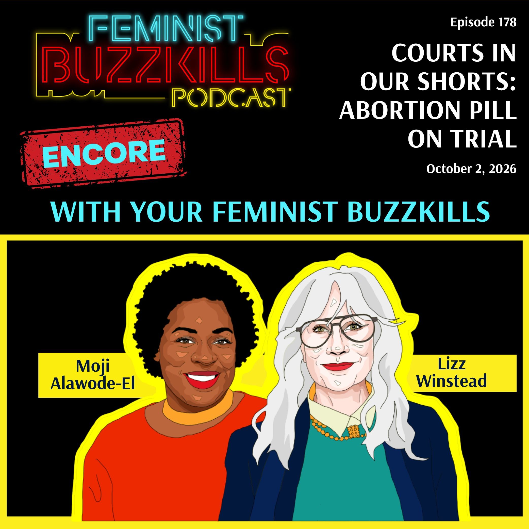 ENCORE: Courts in Our Shorts: Abortion Pill on Trial