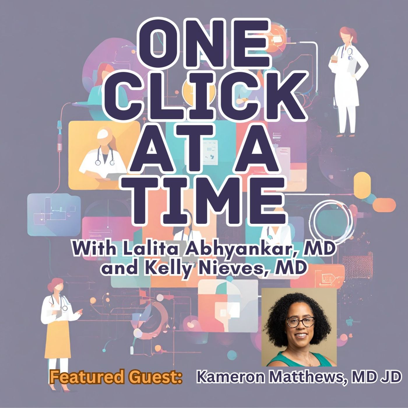 One Click At a Time: Technology Empowered Family Medicine Podcast