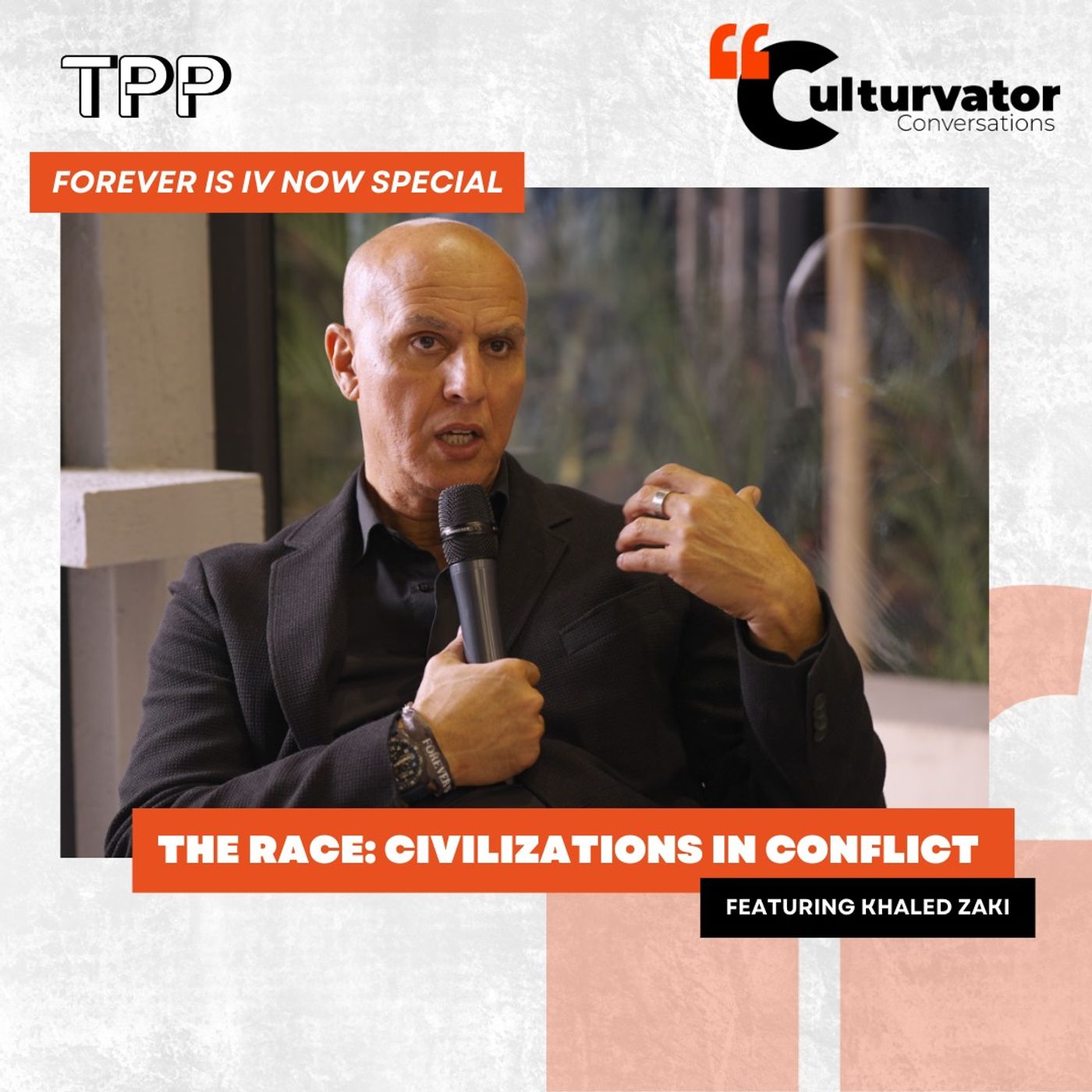 Forever is Now Special | The Race: Civilizations in Conflict featuring Khaled Zaki