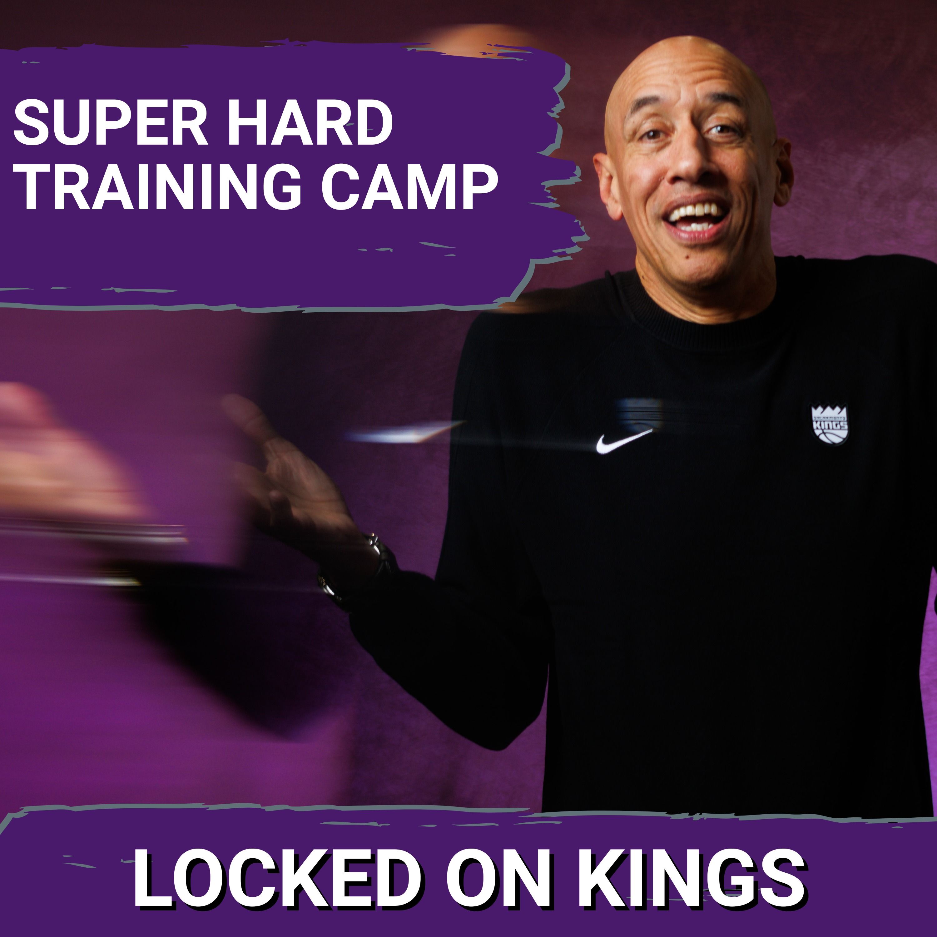 The Sacramento Kings Are Running A Very Hard Training Camp