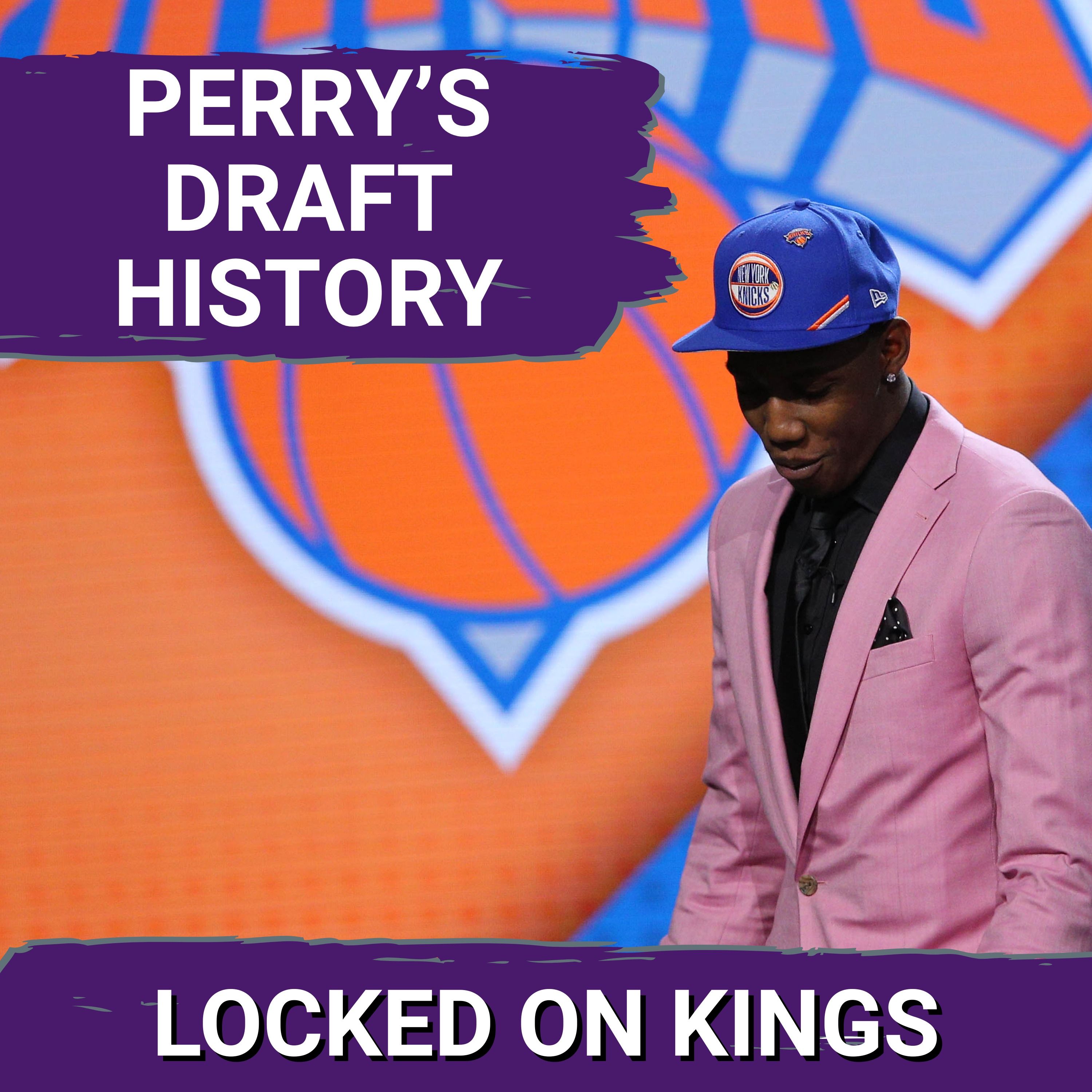 A Look at Sacramento Kings GM Scott Perry's NBA Draft History