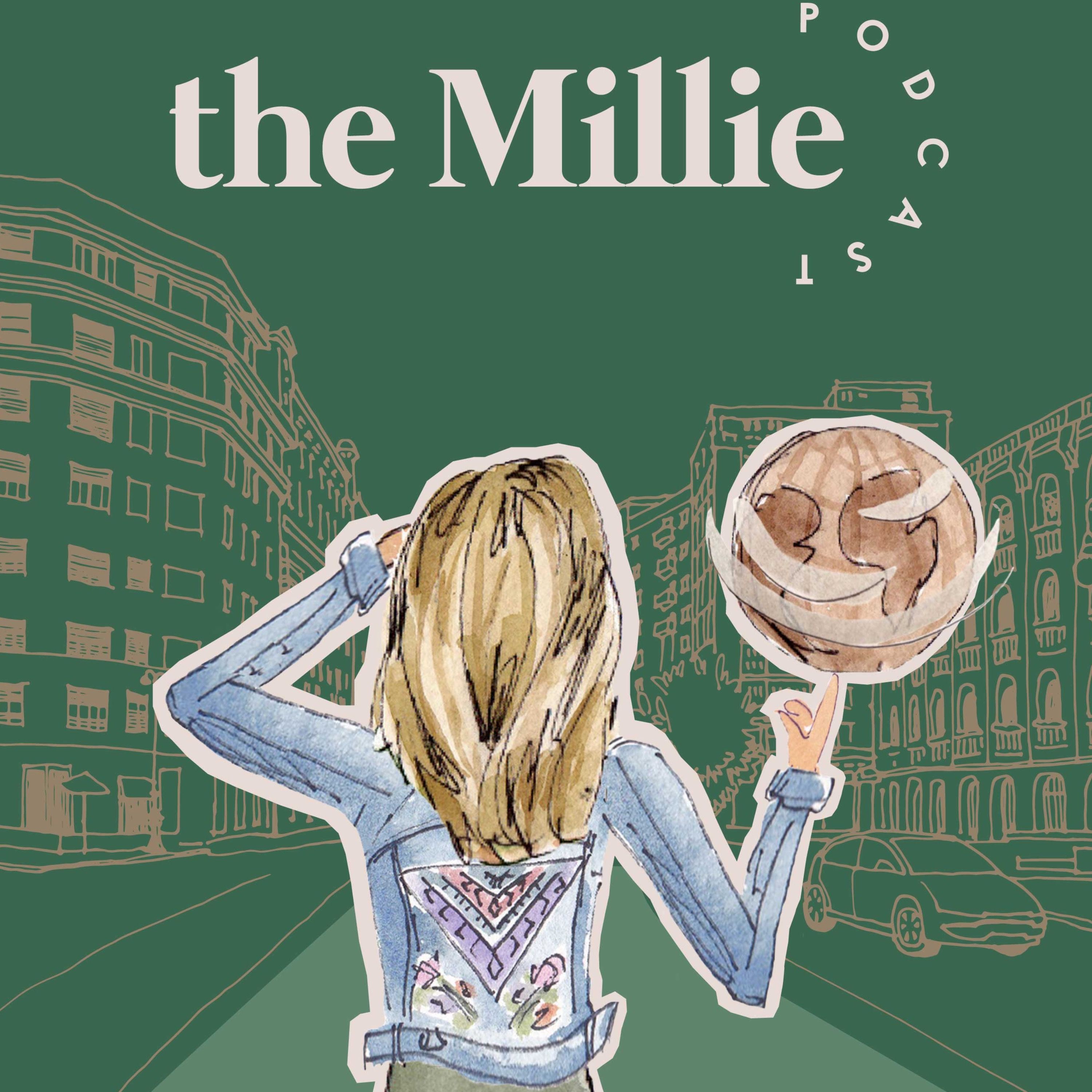 The Millie Podcast