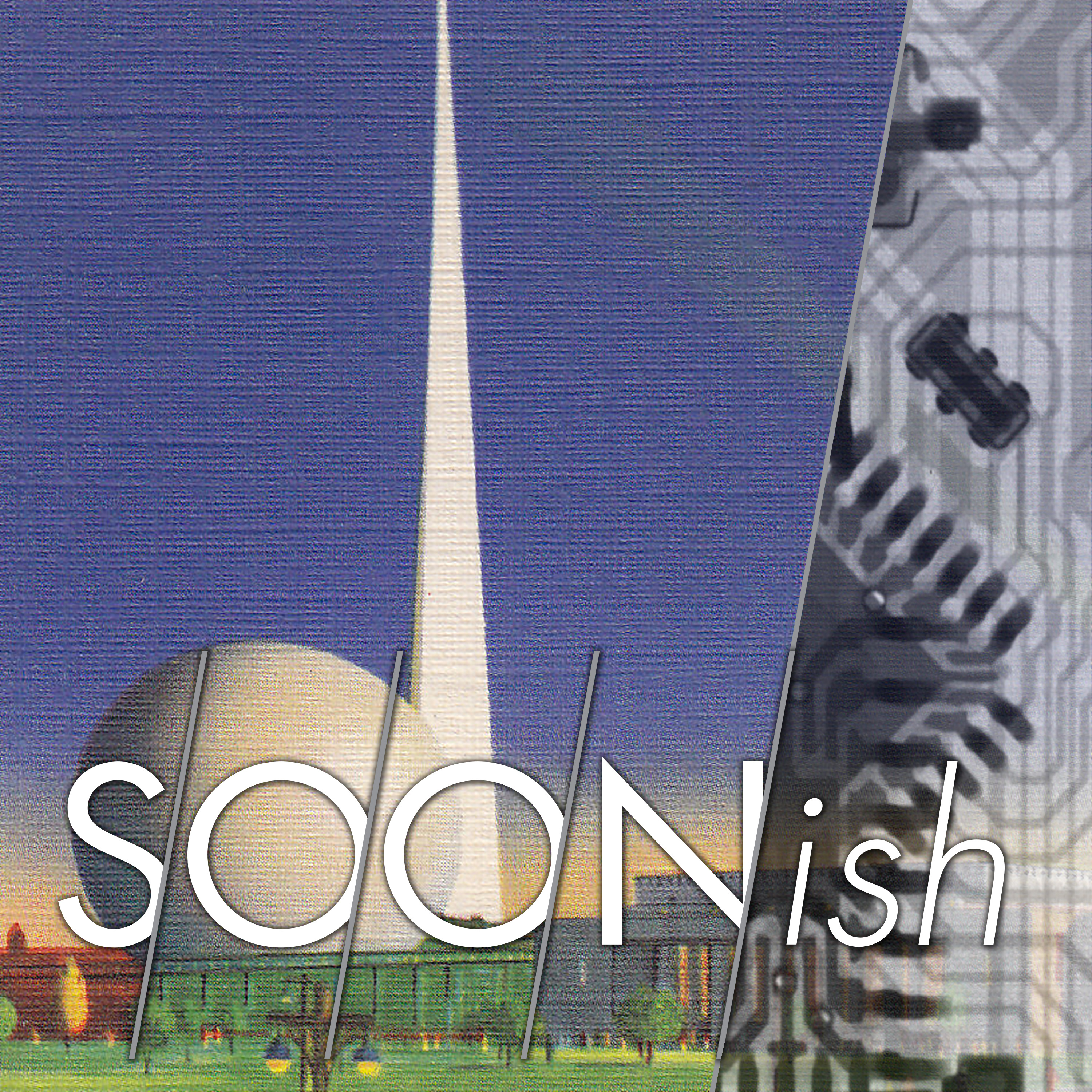 Soonish