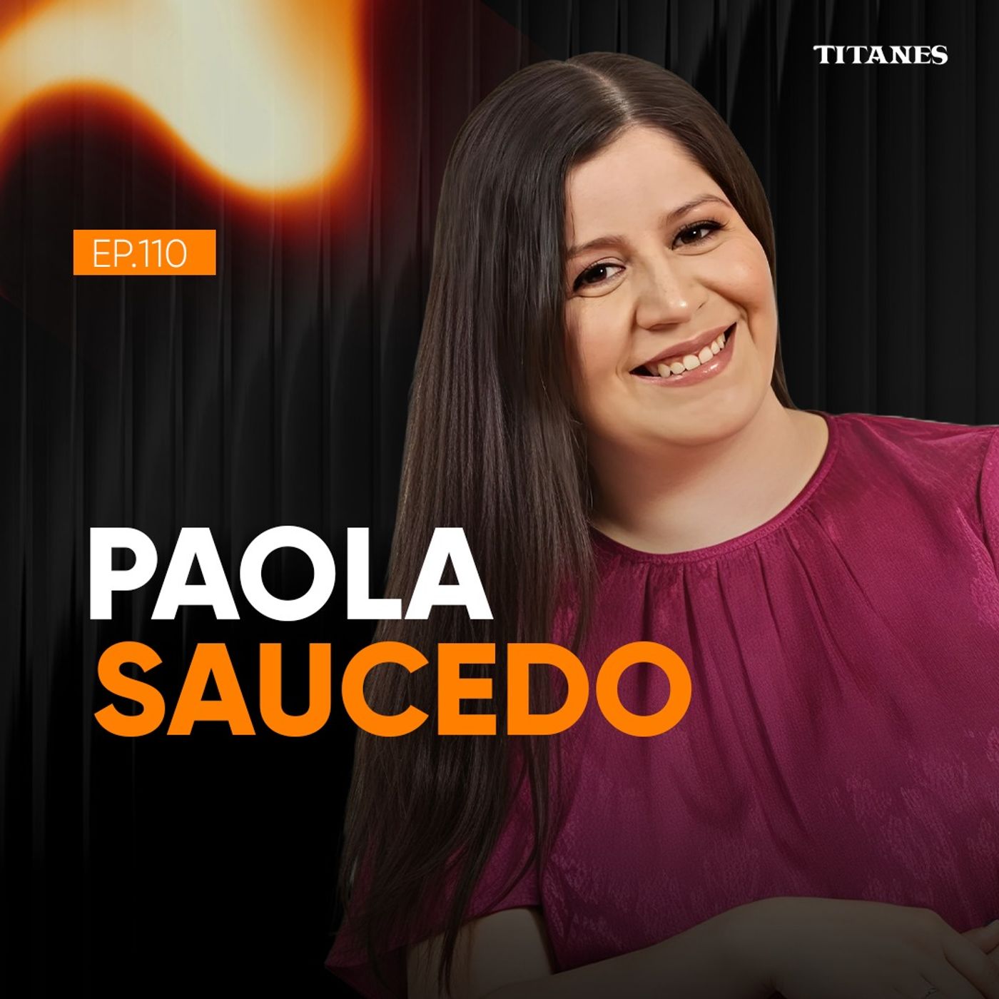 110. Cómo el liderazgo transforma los resultados de tu negocio con Paola Saucedo