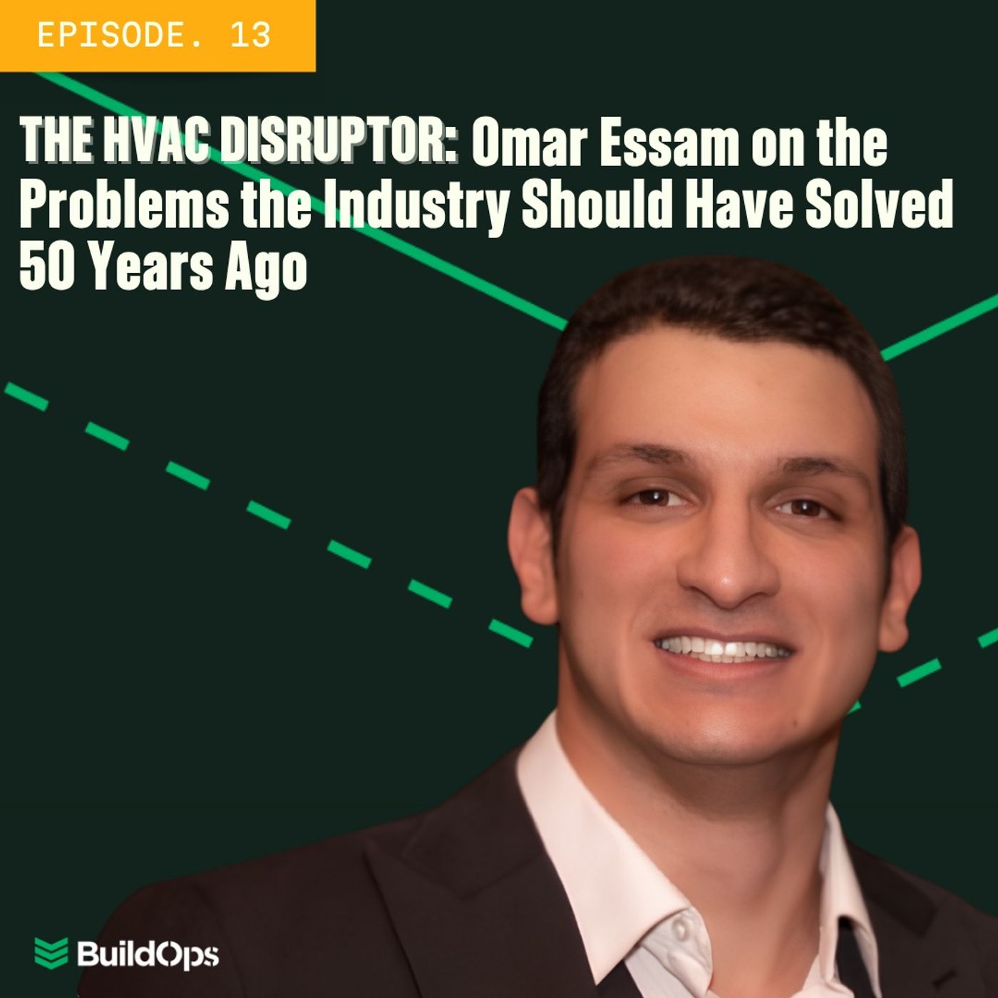 The HVAC Disruptor: Omar Essam on the Problems This Industry Should Have Solved 50 Years Ago — Commercial Grade cover