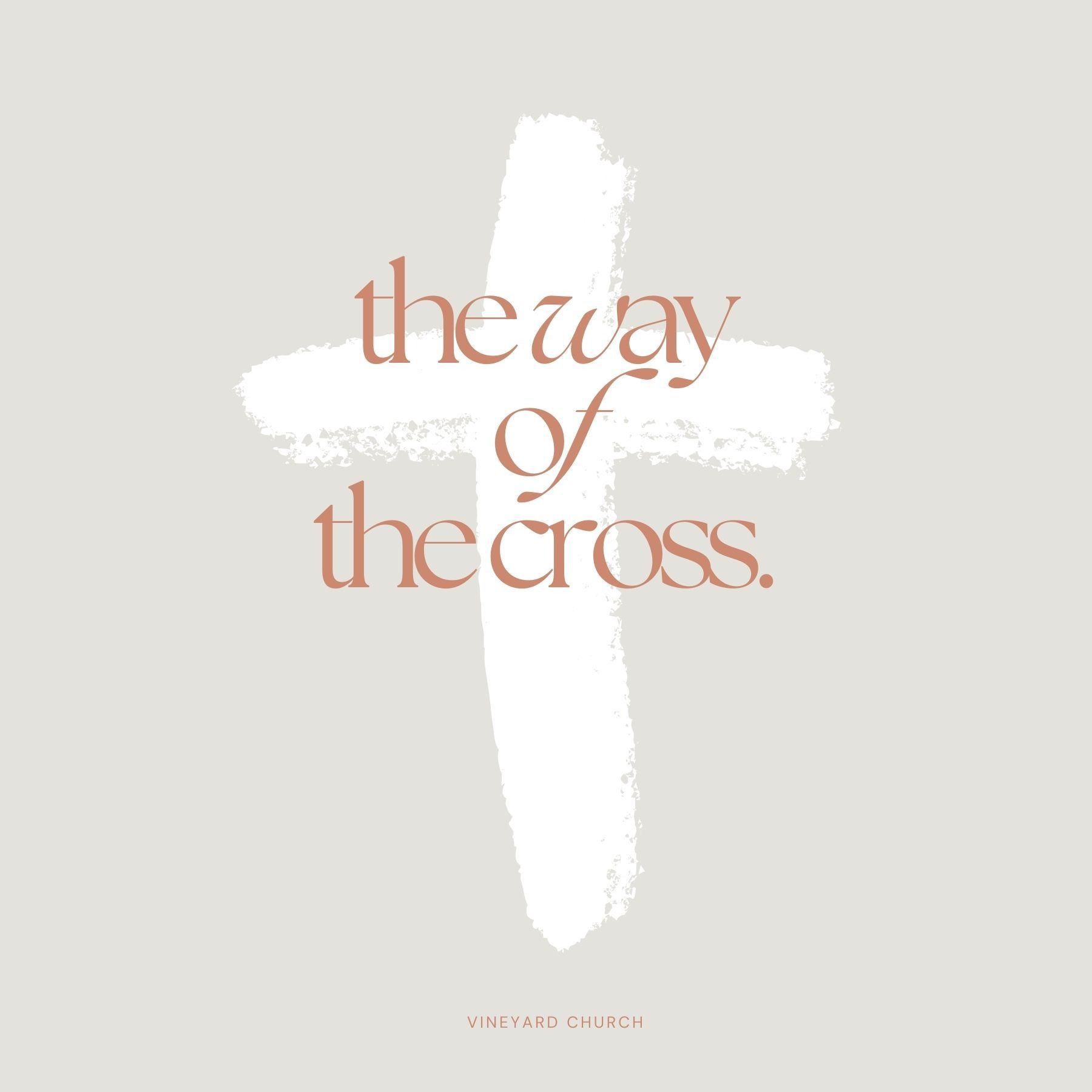 The Cross : The Way of the Cross