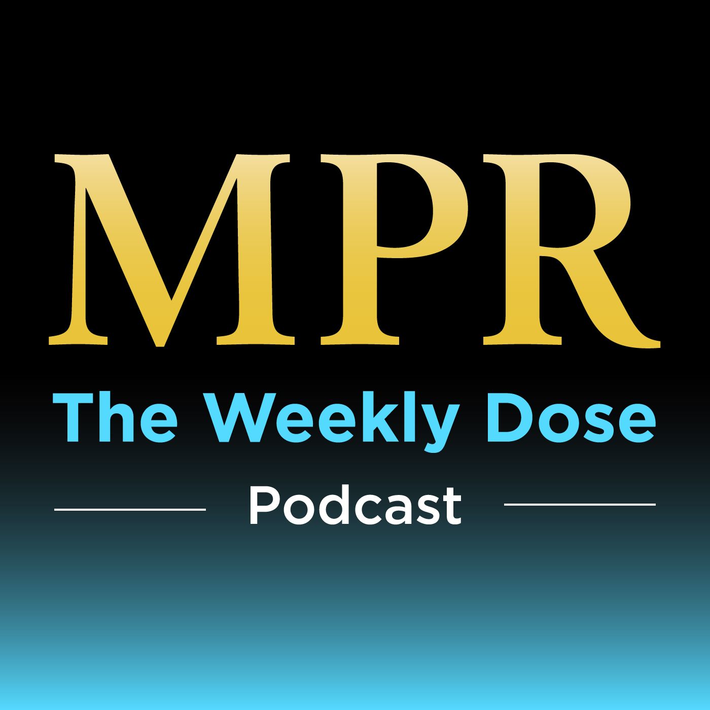 MPR Weekly Dose