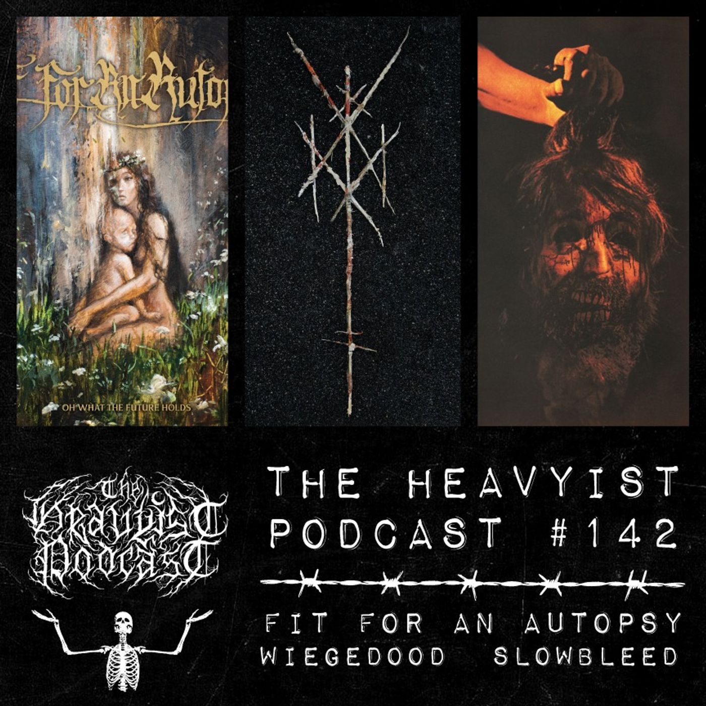 The Heavyist #142 Fit For An Autopsy / Wiegedood / Slowbleed episode artwork