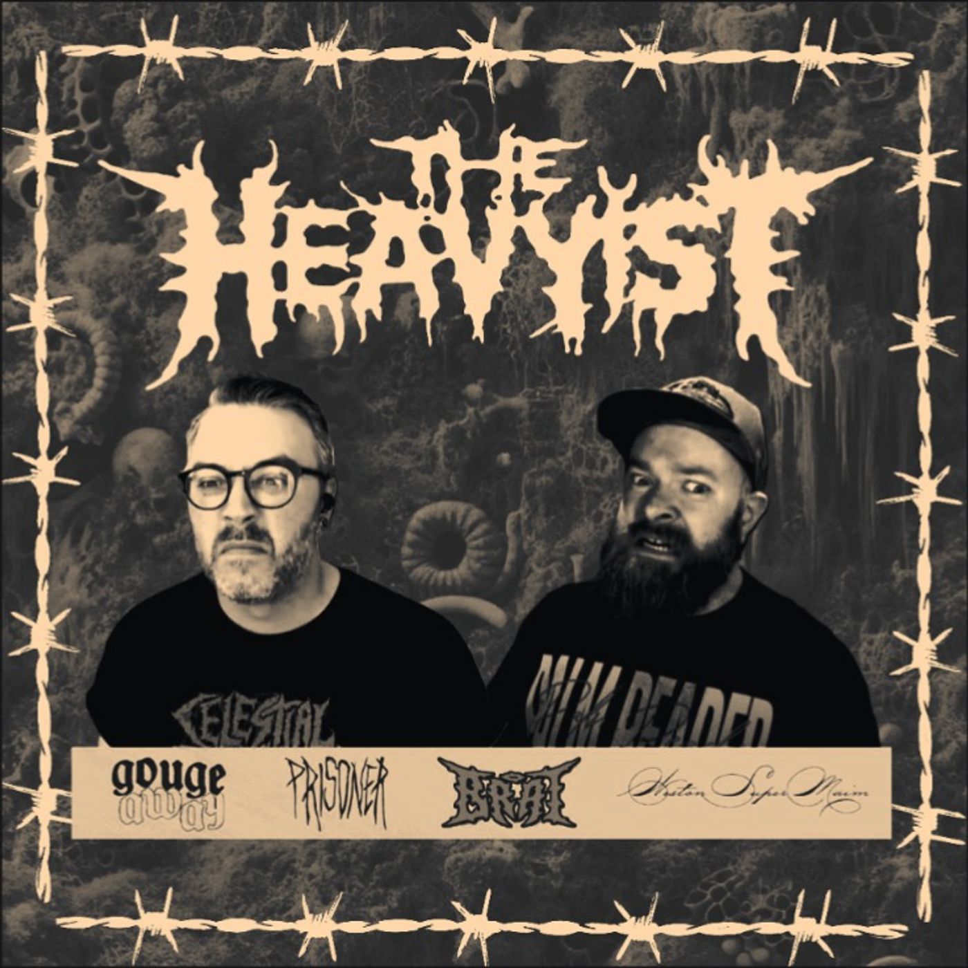 The Heavyist #222 Weston Super Maim / Gouge Away / BRAT / Prisoner episode artwork