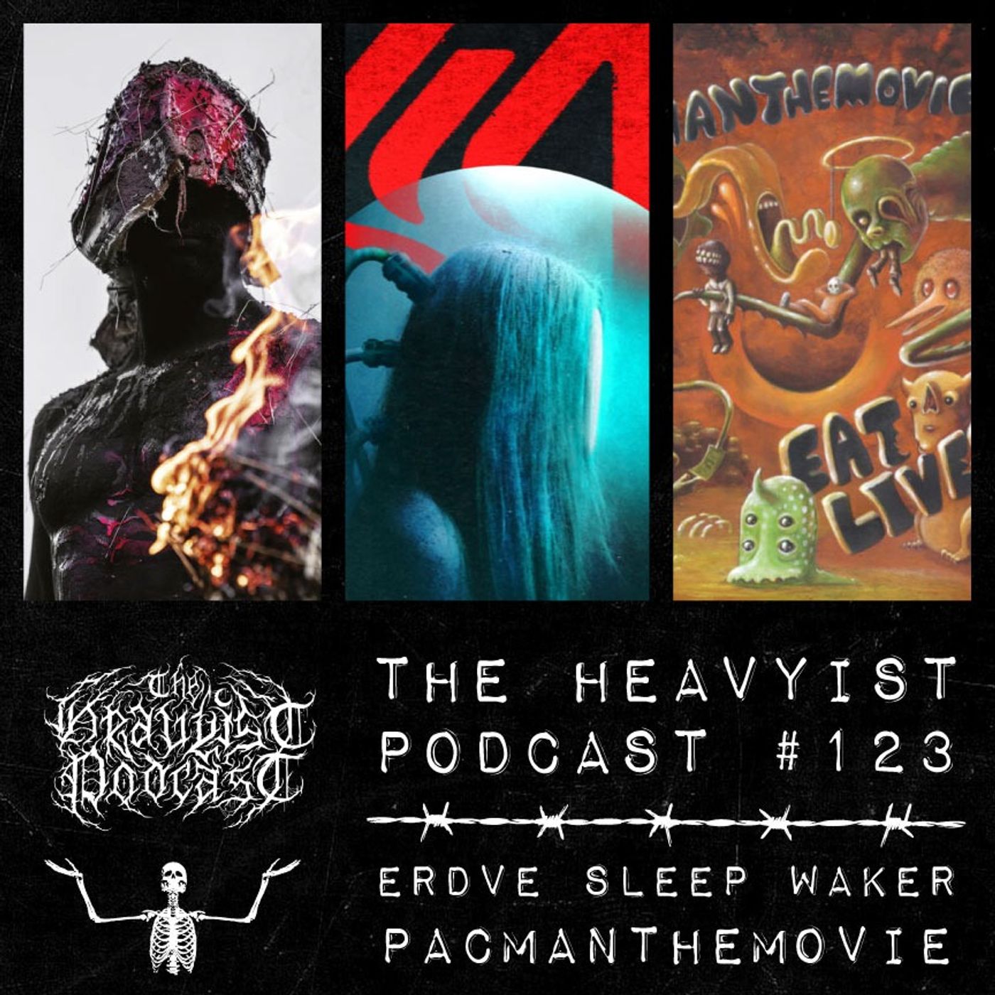 The Heavyist #123 Erdve / Sleep Waker / Pacmanthemovie episode artwork