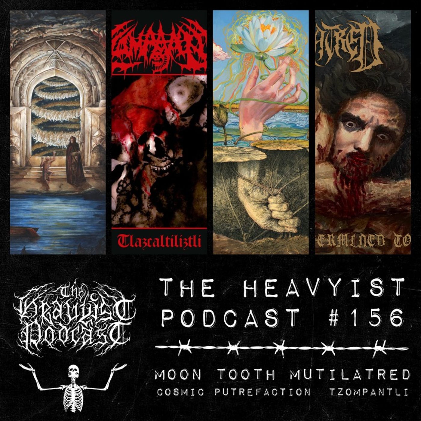 The Heavyist #156 Cosmic Putrefaction / Tzompantli / Moon Tooth / Mutilatred episode artwork
