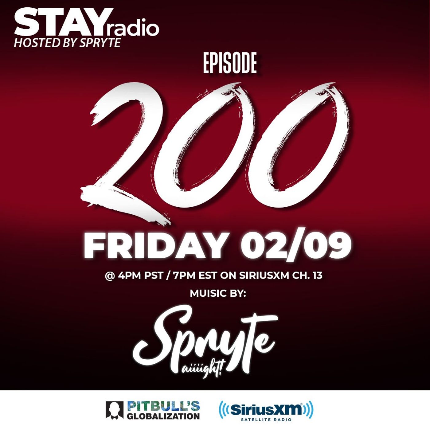 STAYradio (Episode #200) w/ Spryte