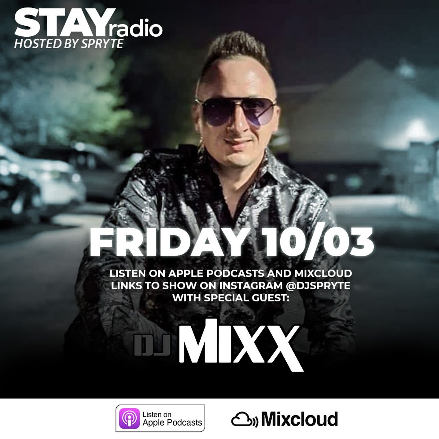 STAYradio (Episode #287) w/ Mixx