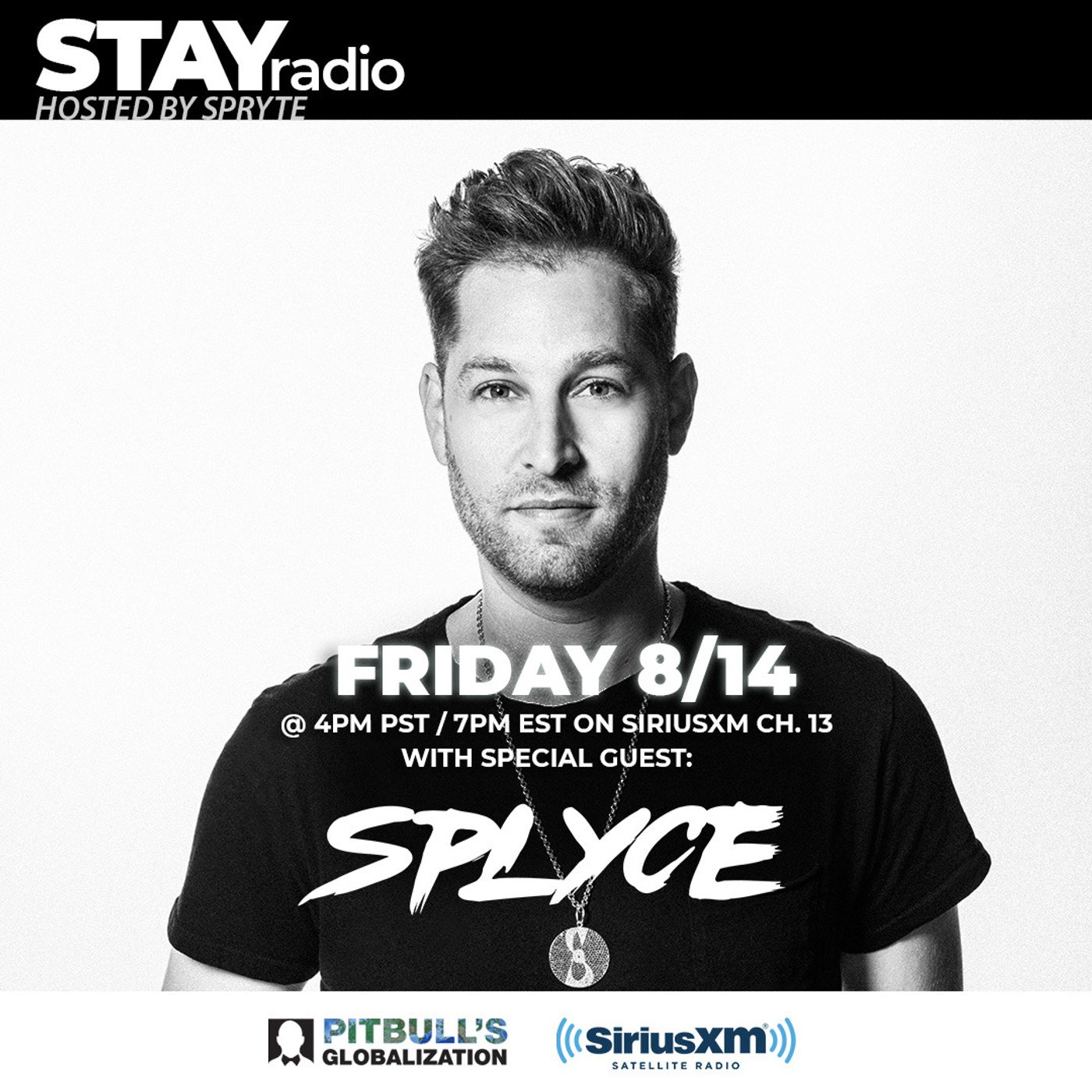 STAYradio (Episode #19) w/ Dj Splyce