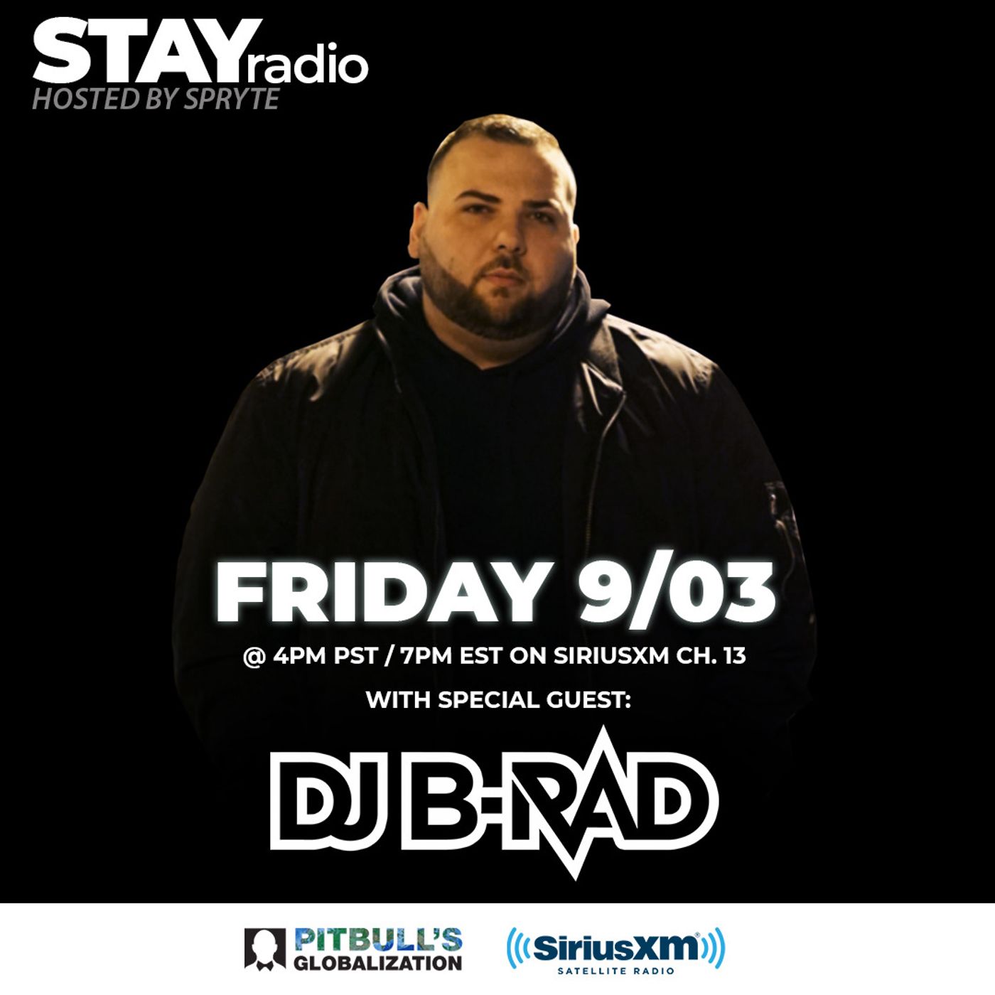 STAYradio (Episode #74) w/ B-Rad