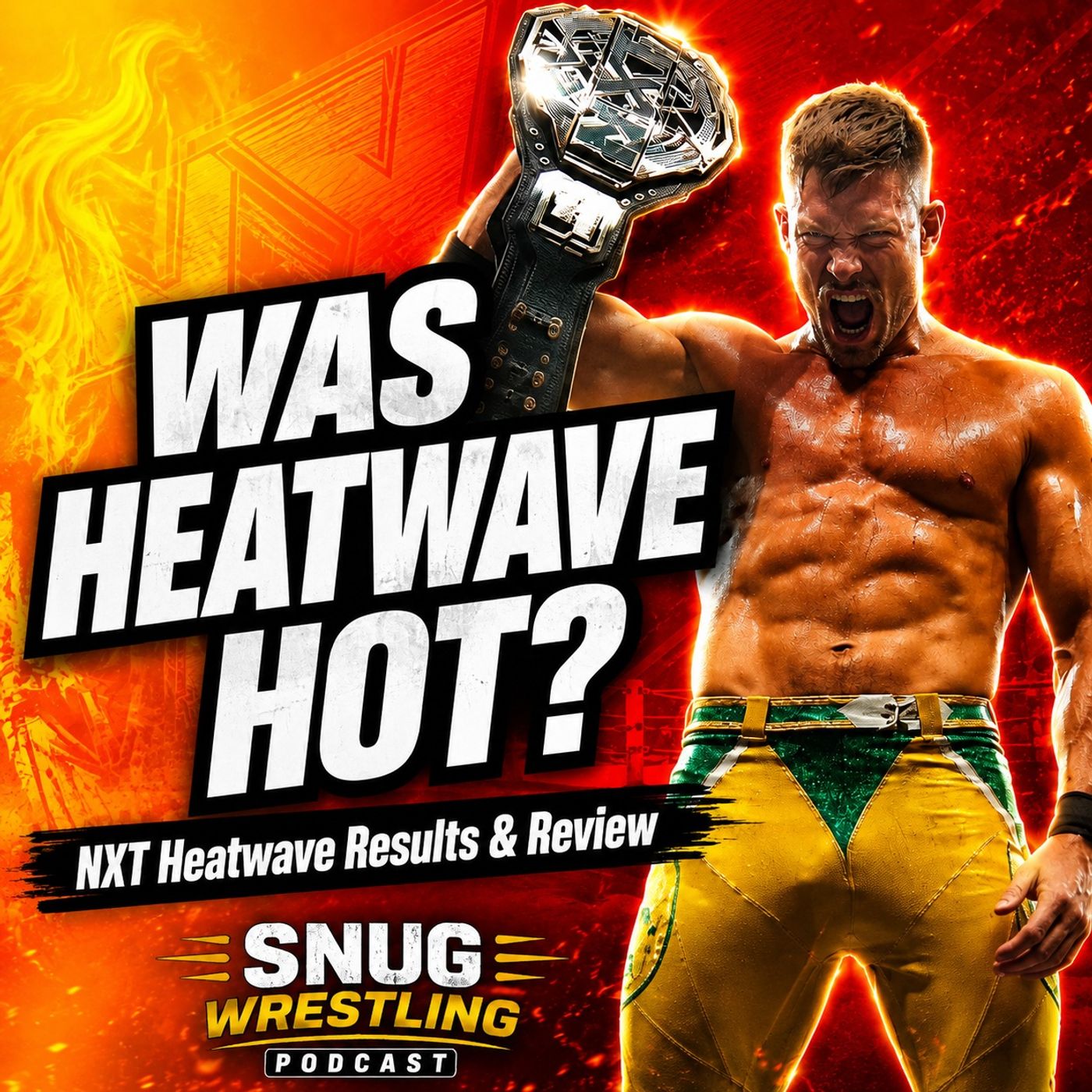 WWE NXT Heatwave 2026 Review & Results | Grayson Waller Wins NXT Title