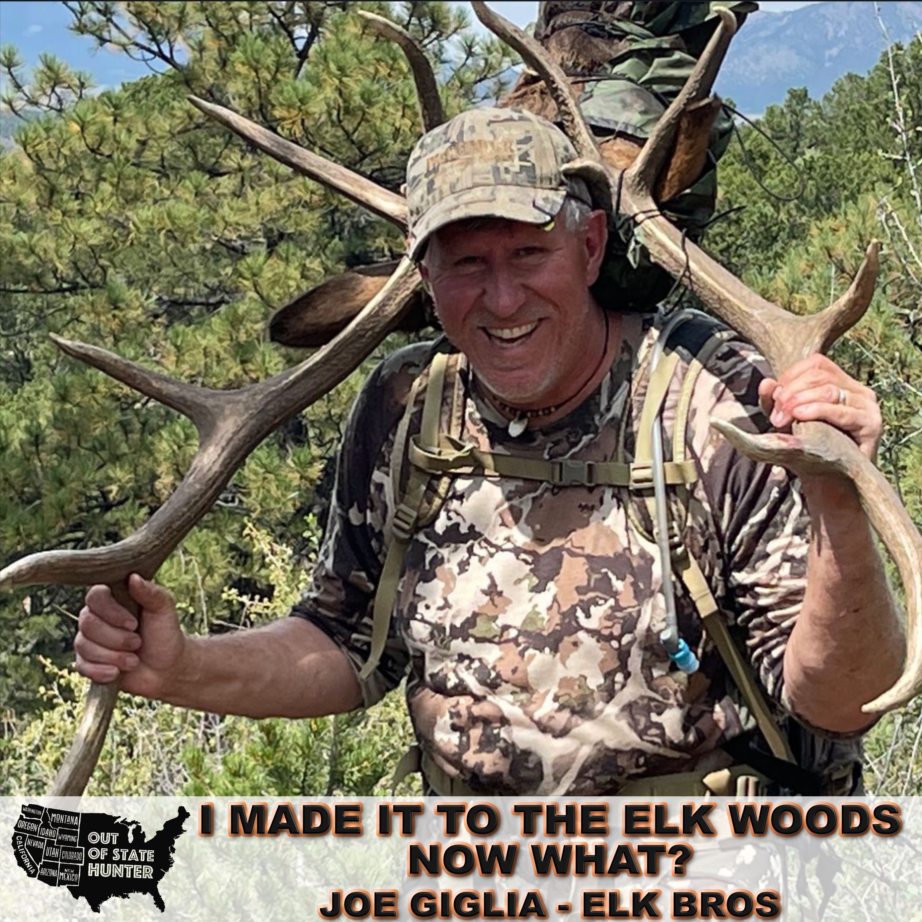 I Made It To The Elk Woods, Now What? Joe Giglia – Elk Bros