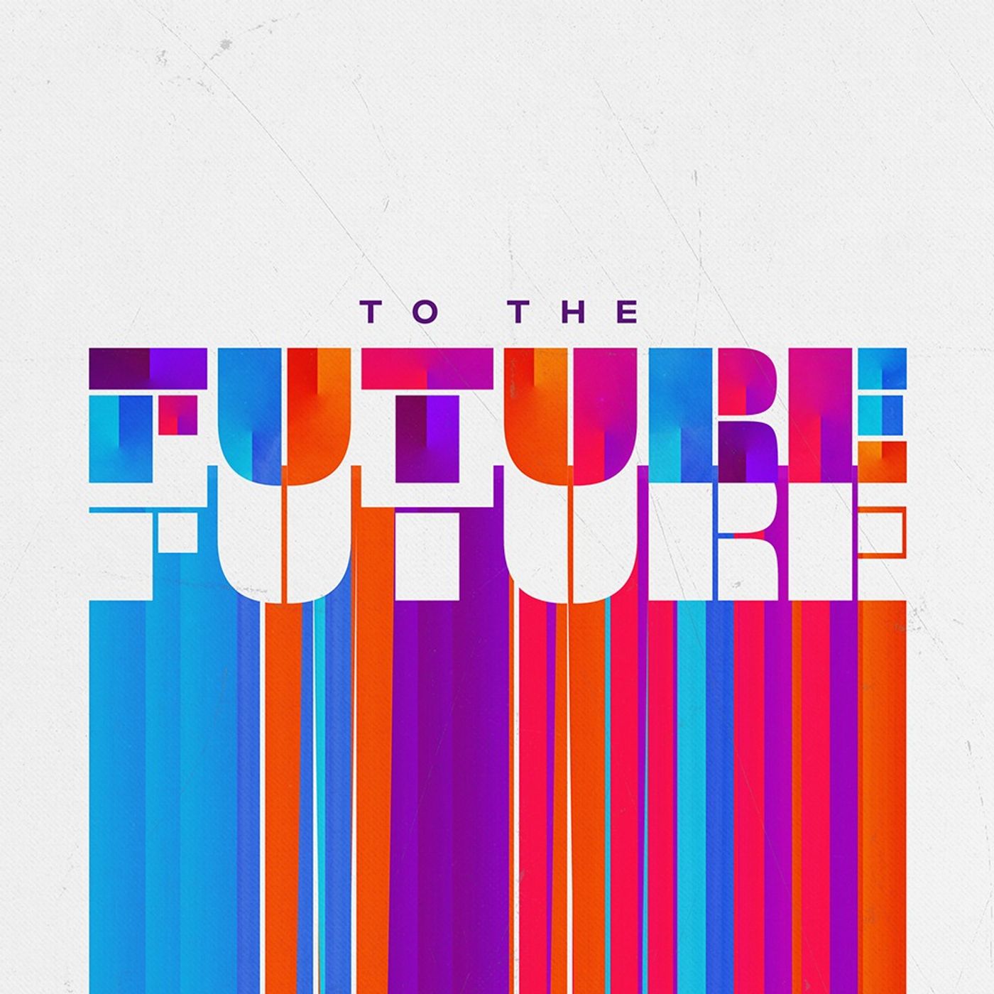 To The Future episode artwork