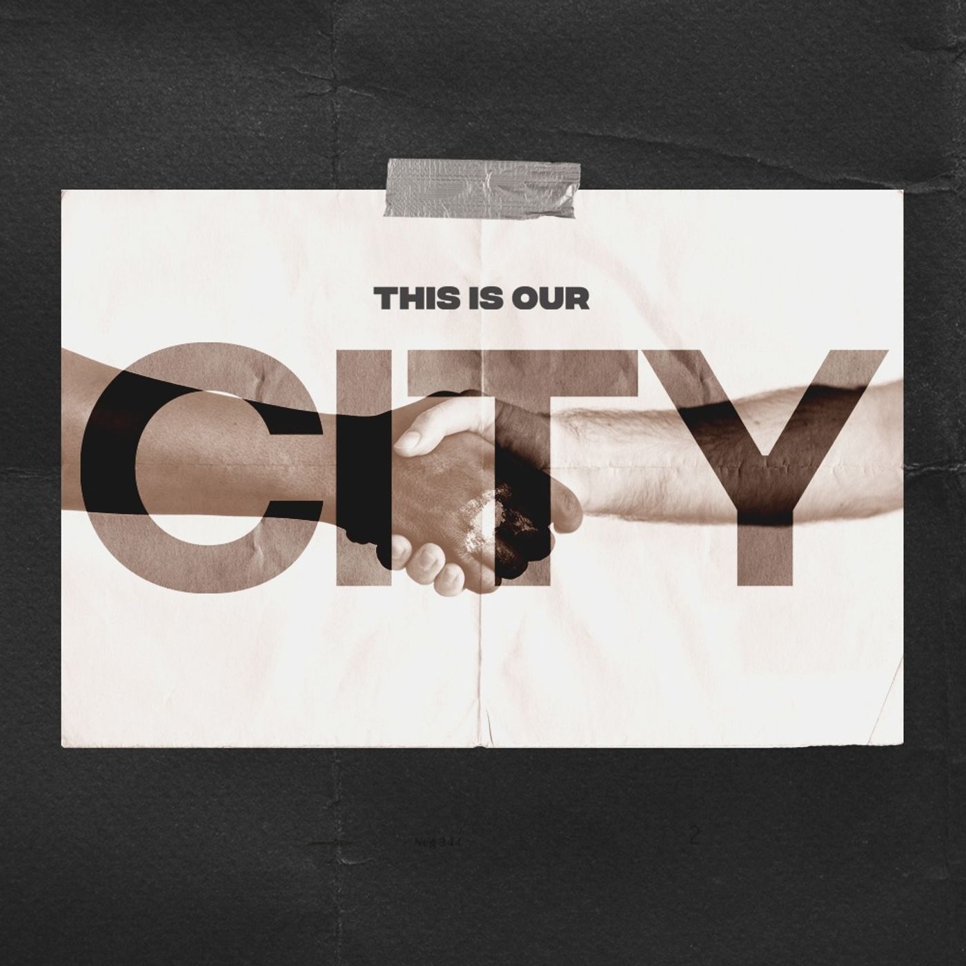 This is Our City | Week 1