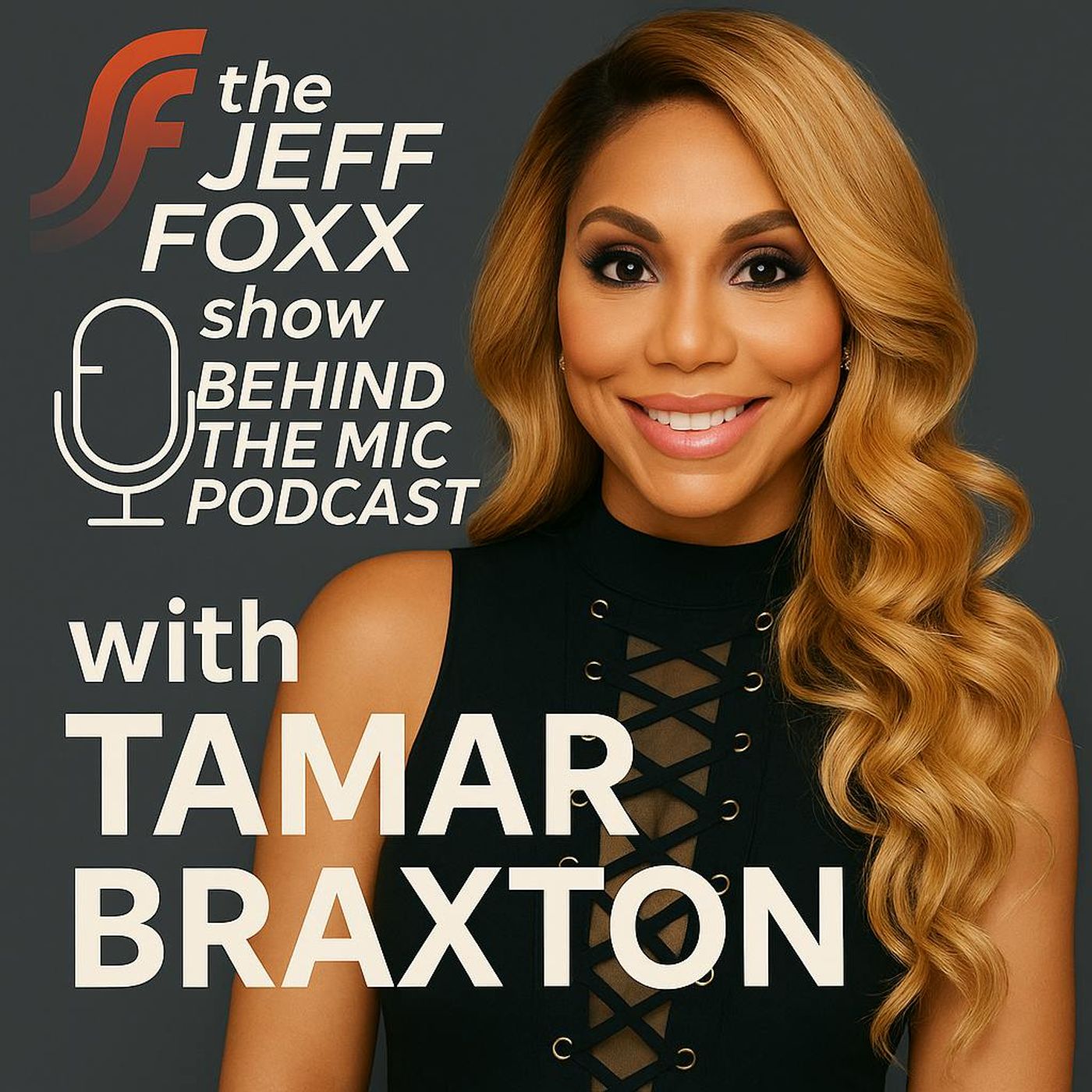 The Jeff Foxx Show: Behind the Mic Podcast