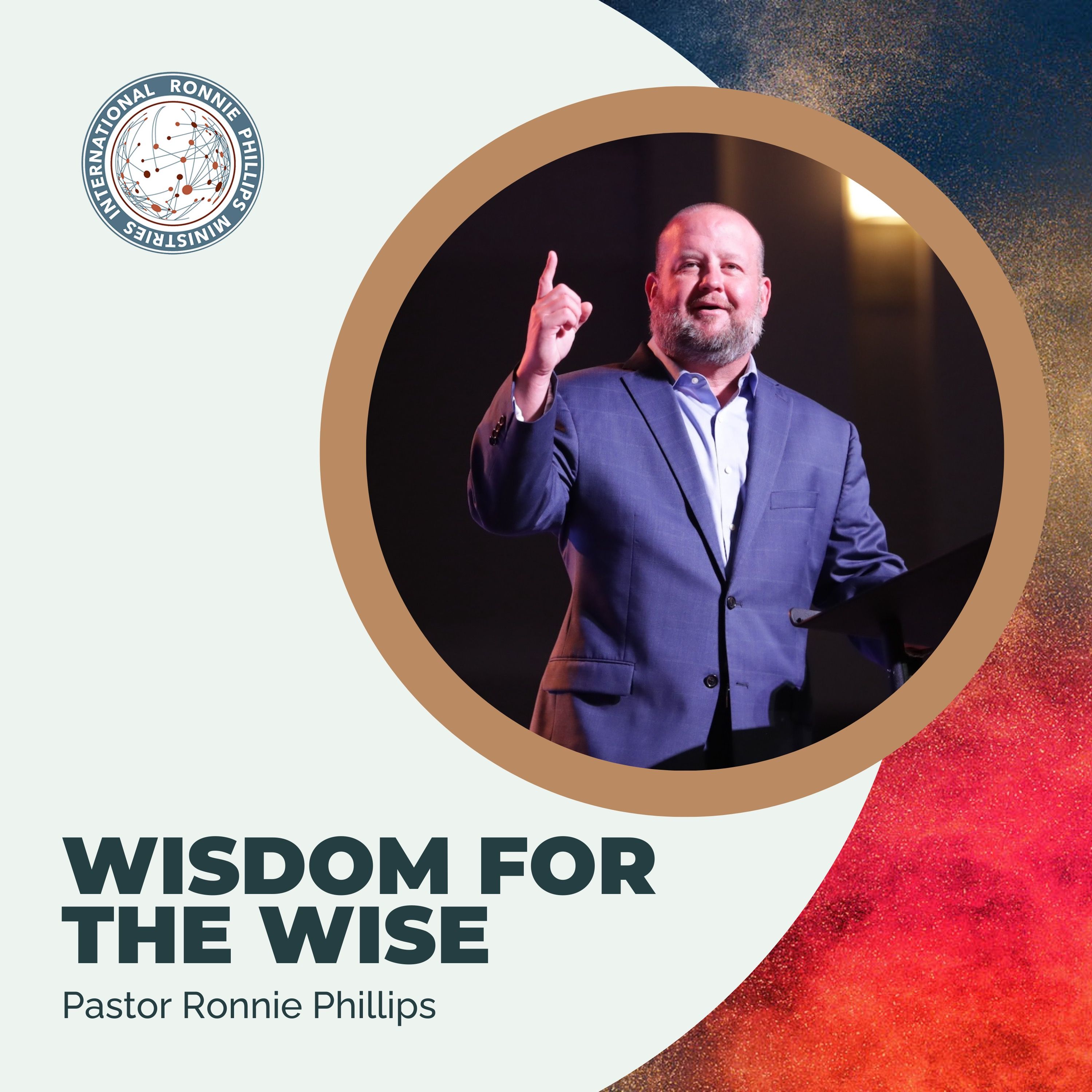 Wisdom for the Wise