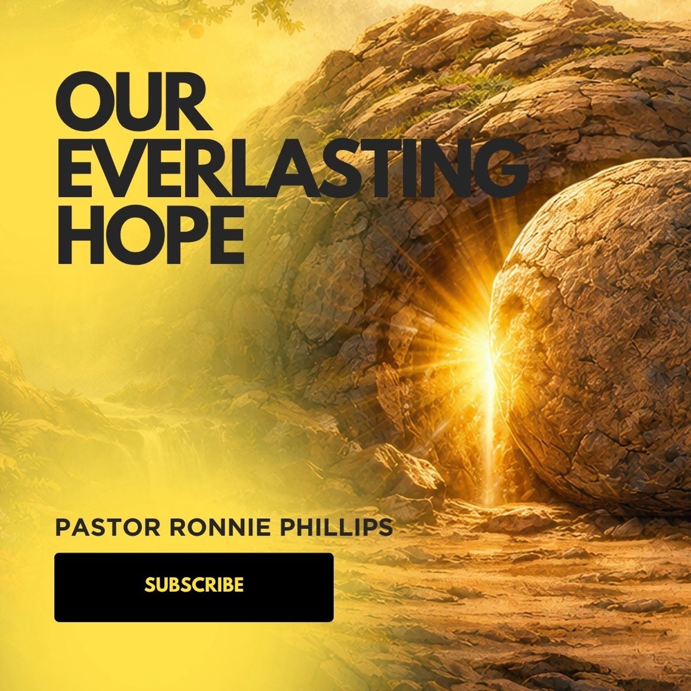 Our Everlasting Hope