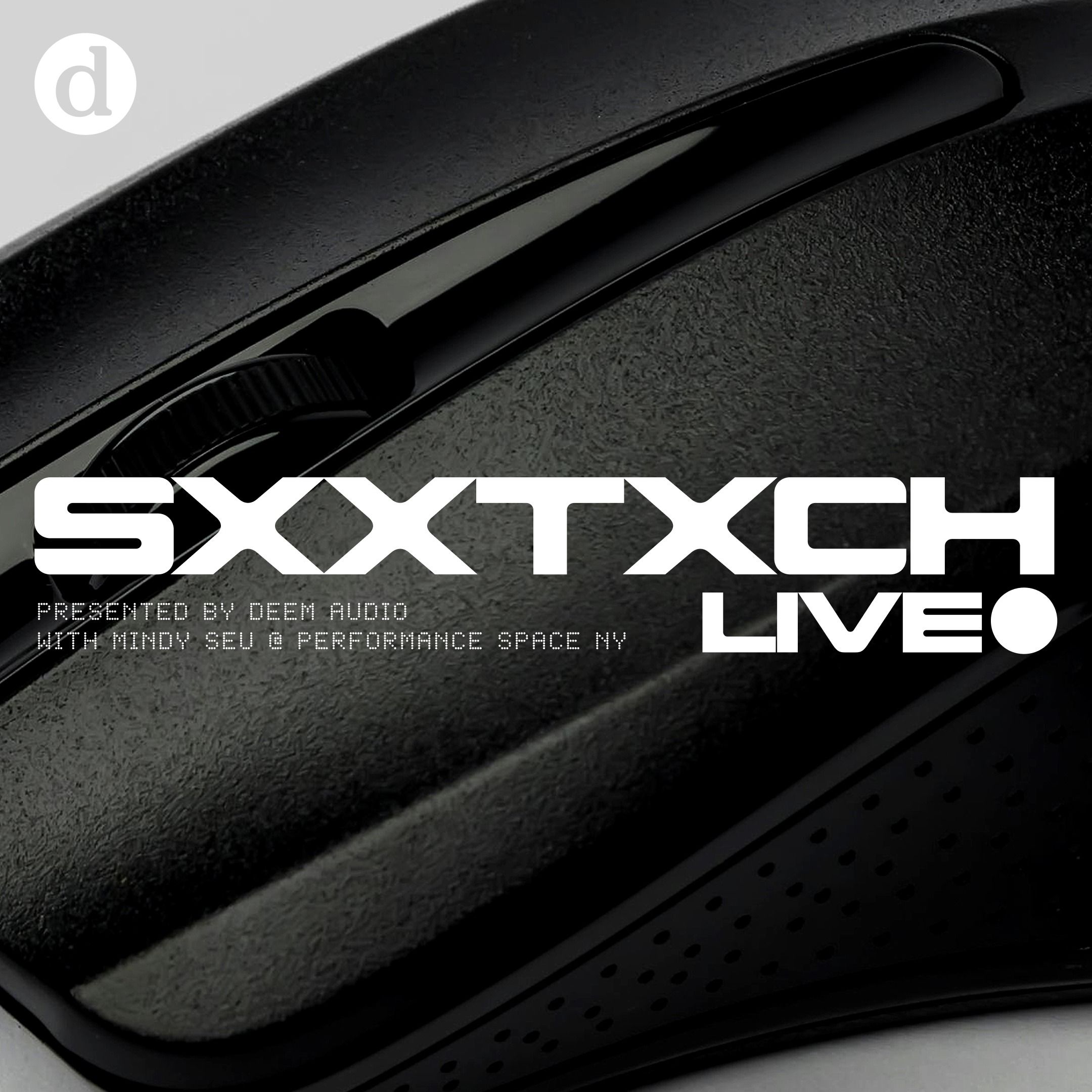 Deem Audio | SXXTXCH LIVE with Mindy Seu