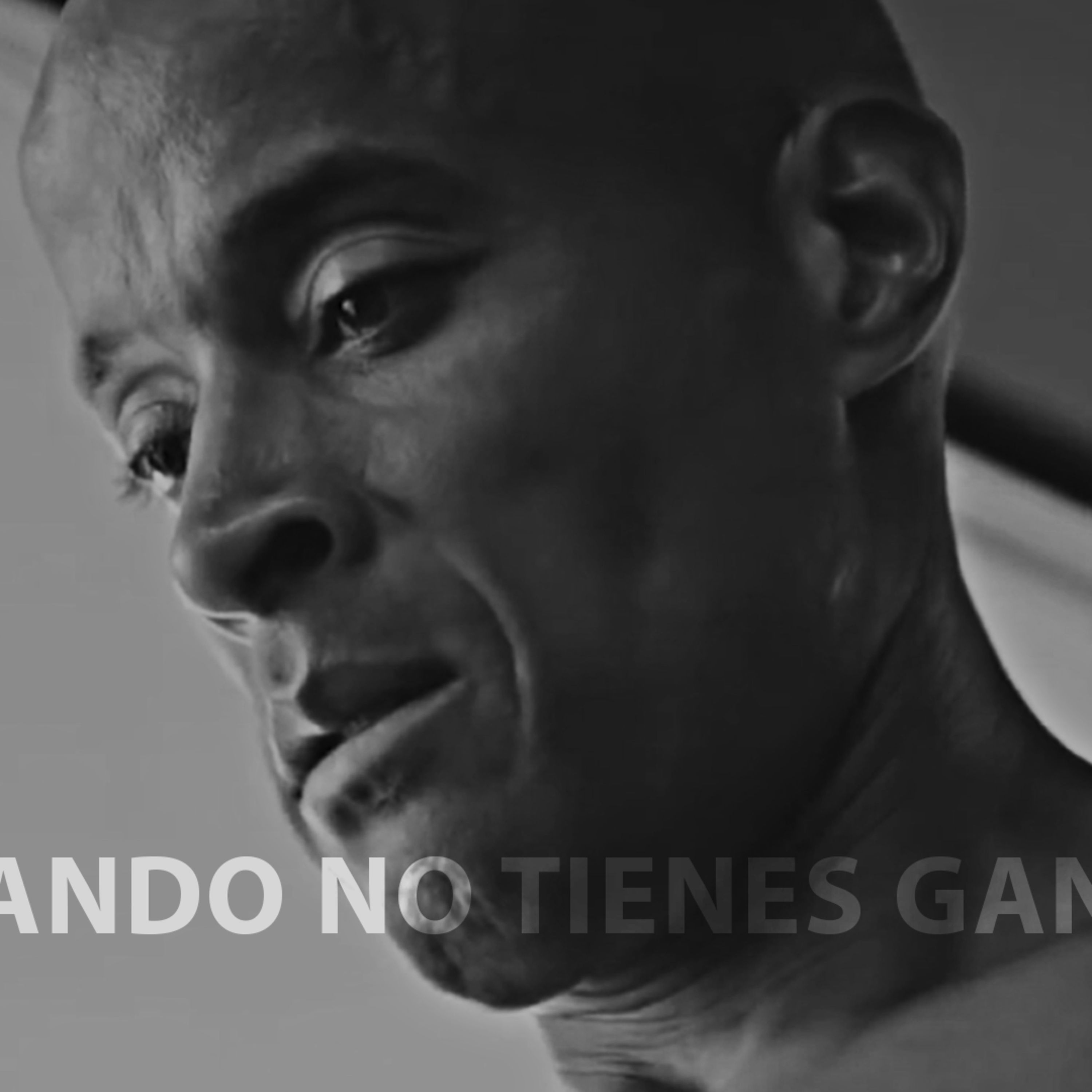 CUANDO NO TIENES GANAS