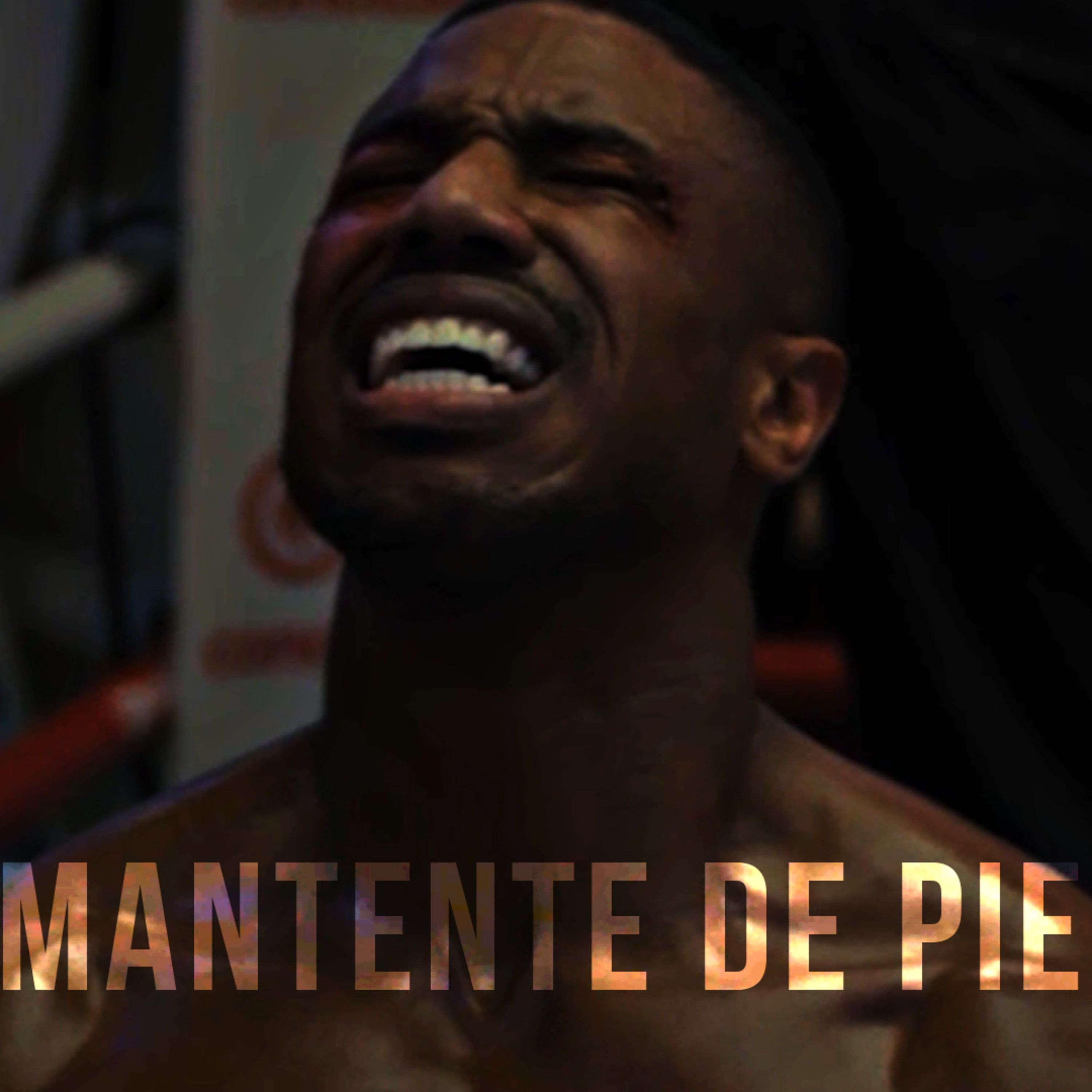 MANTENTE DE PIE