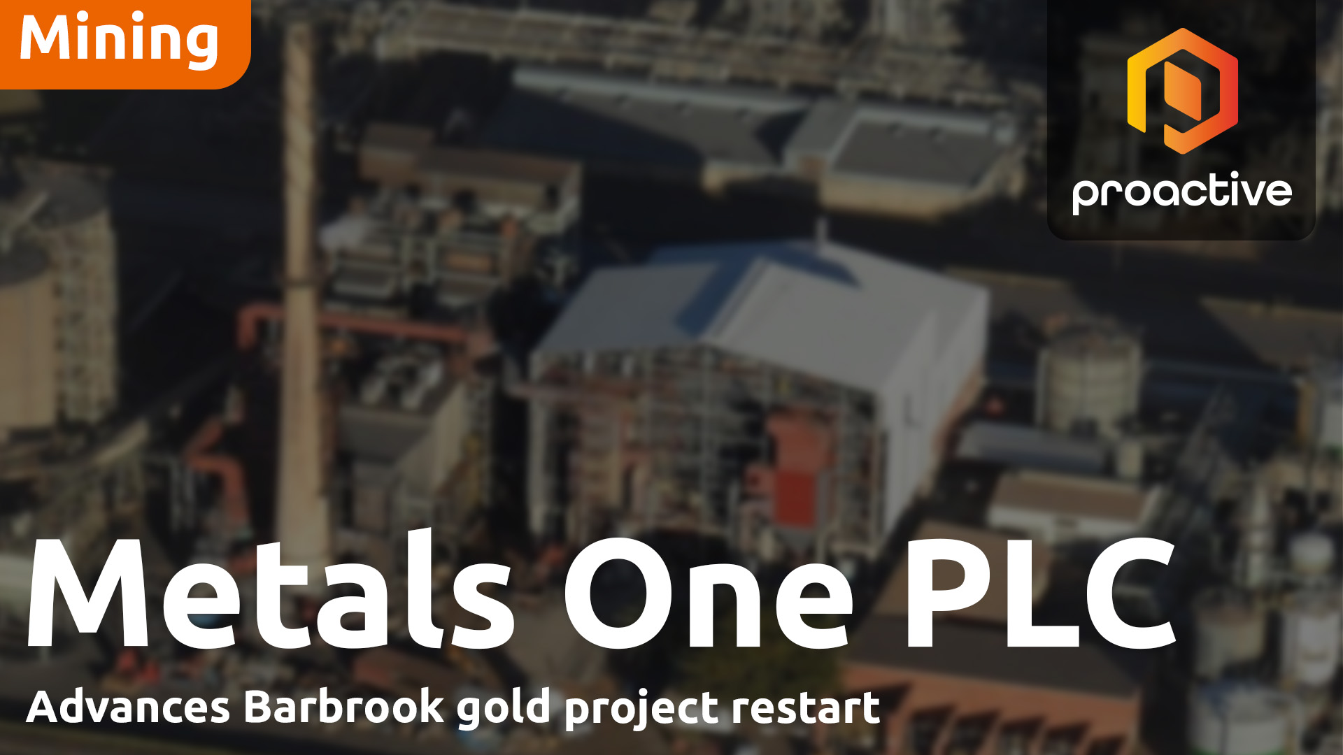 Metals One MD: First gold at Barbrook targeted within six months