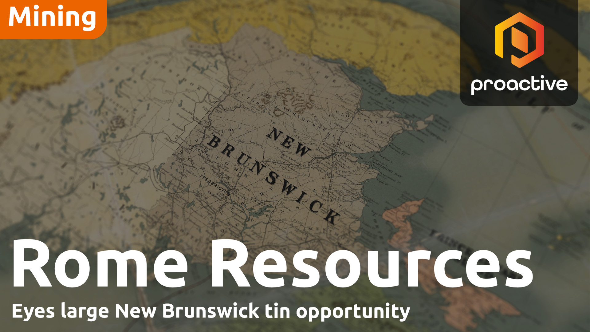 Rome Resources CEO: New Brunswick has 'potential for being a very large mineralised area'