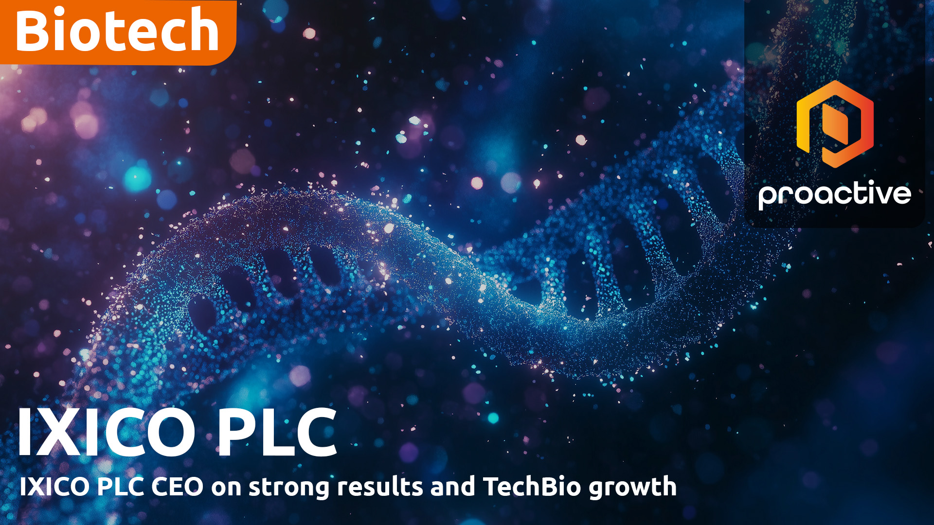 IXICO CEO on strong FY26 - revenue up 28% and cash at £10.4m as TechBio strategy gathers pace