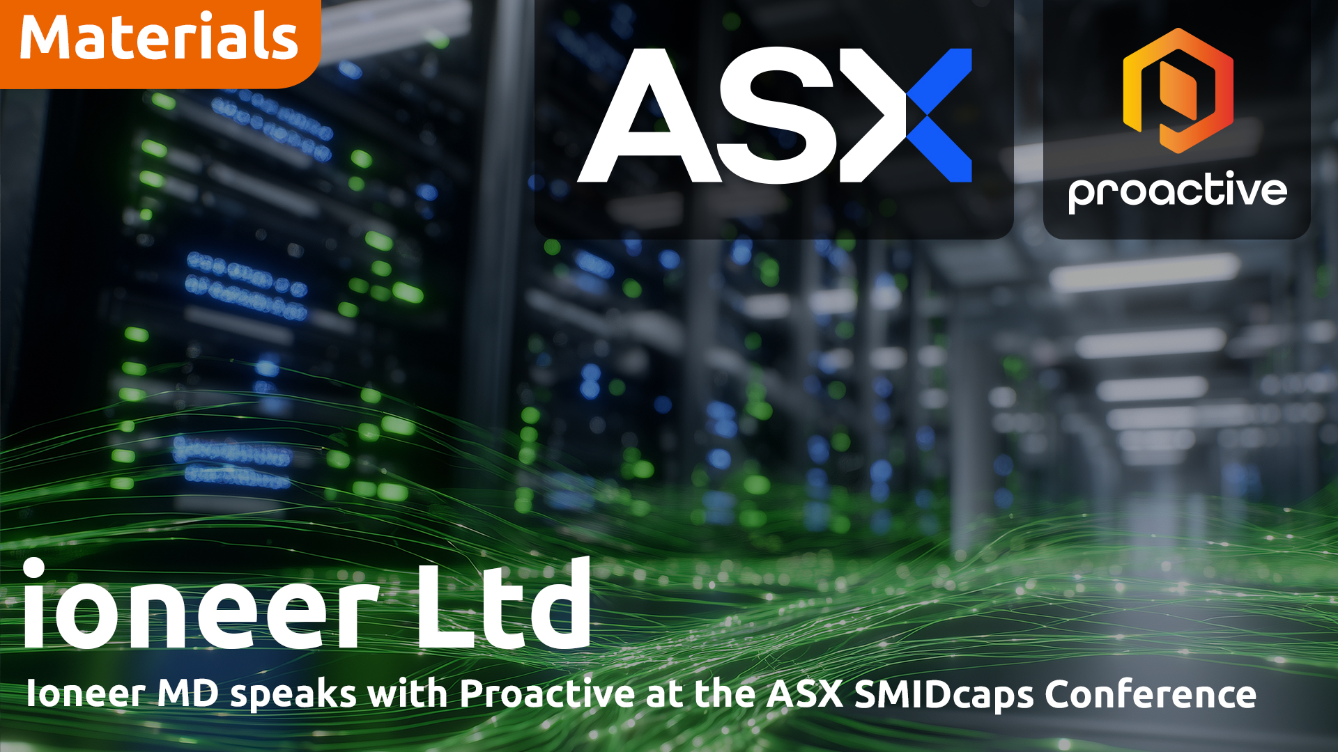 Ioneer MD speaks with Proactive at the ASX SMIDcaps Conference
