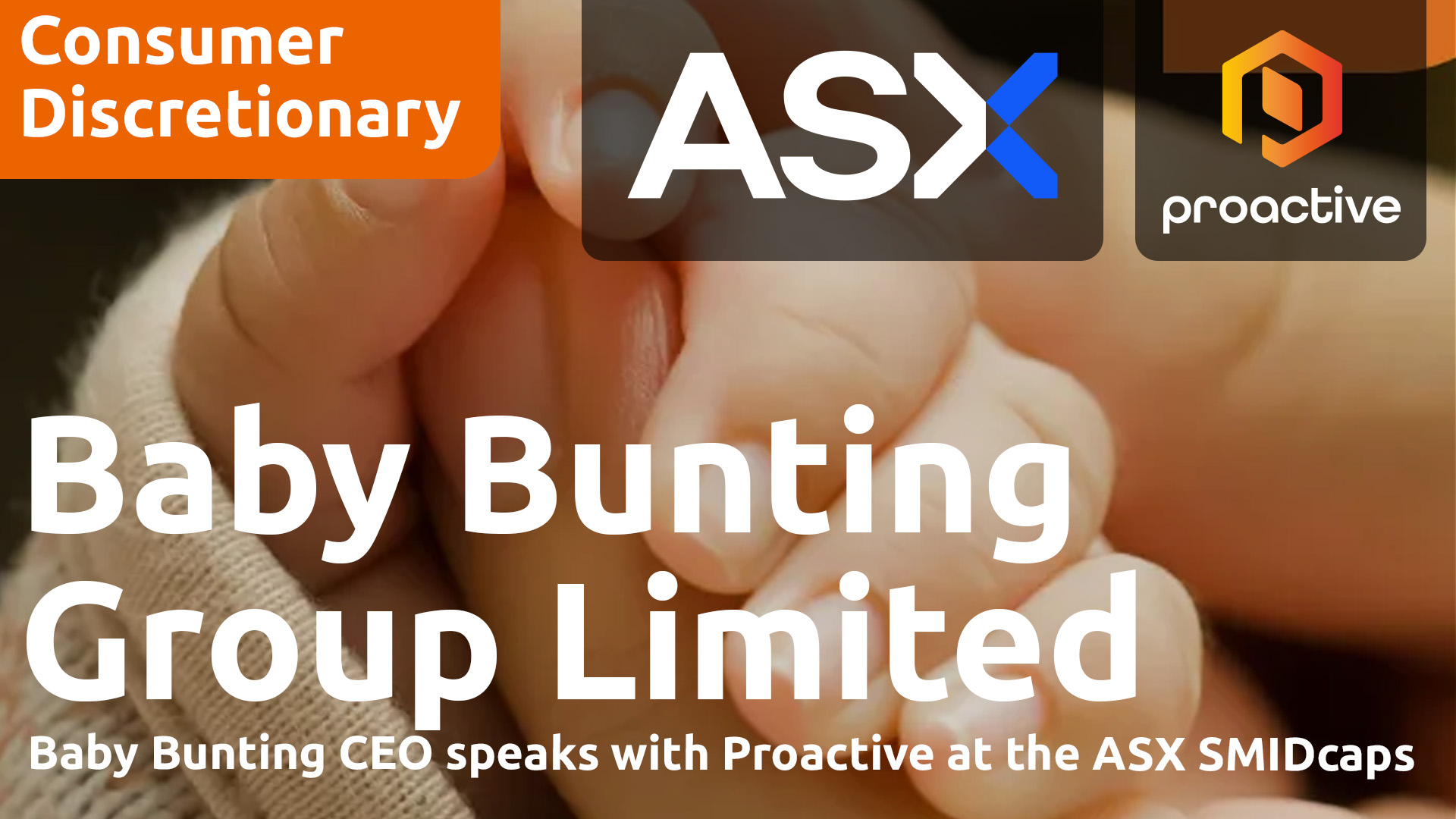Baby Bunting CEO speaks with Proactive at the ASX SMIDcaps Conference