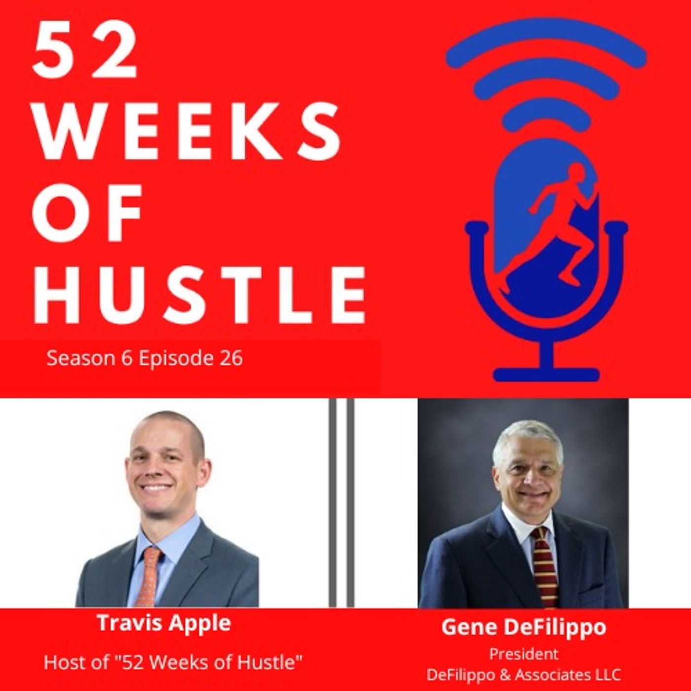 52 Weeks of Hustle with Gene DeFelippo 52 Weeks of Hustle with Gene DeFelippo