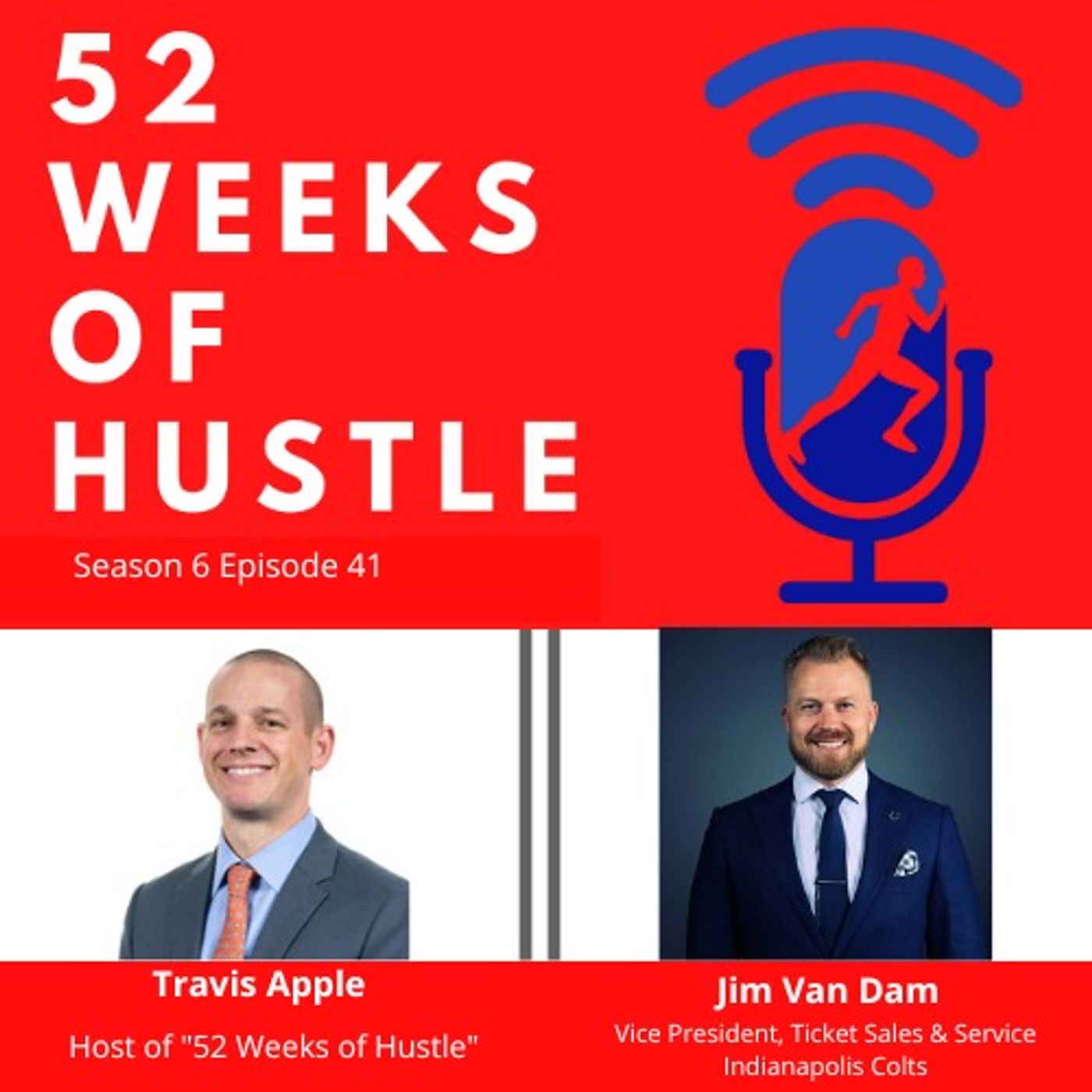 52 Weeks of Hustle with Jim Van Dam