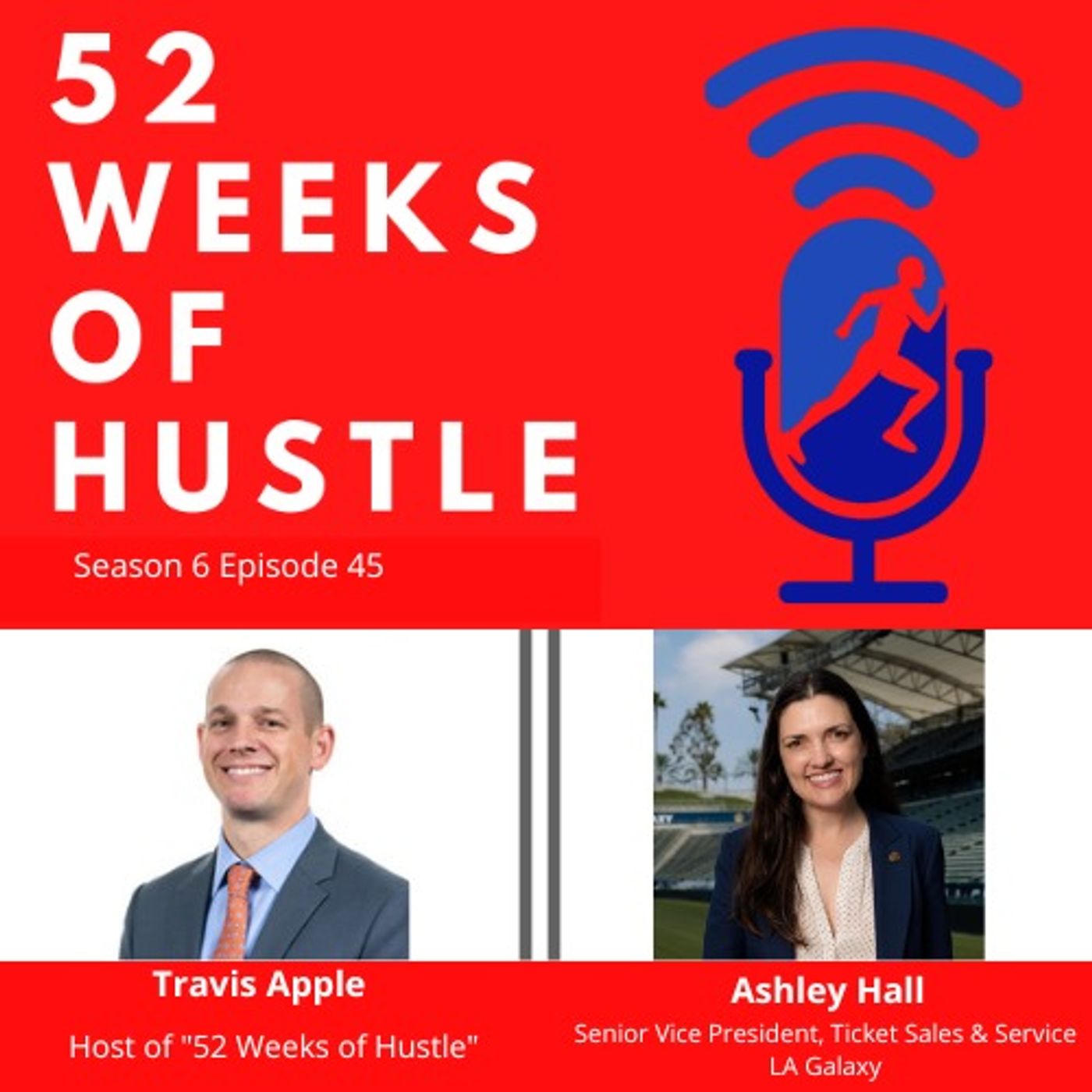 52 Weeks of Hustle with Ashley Hall