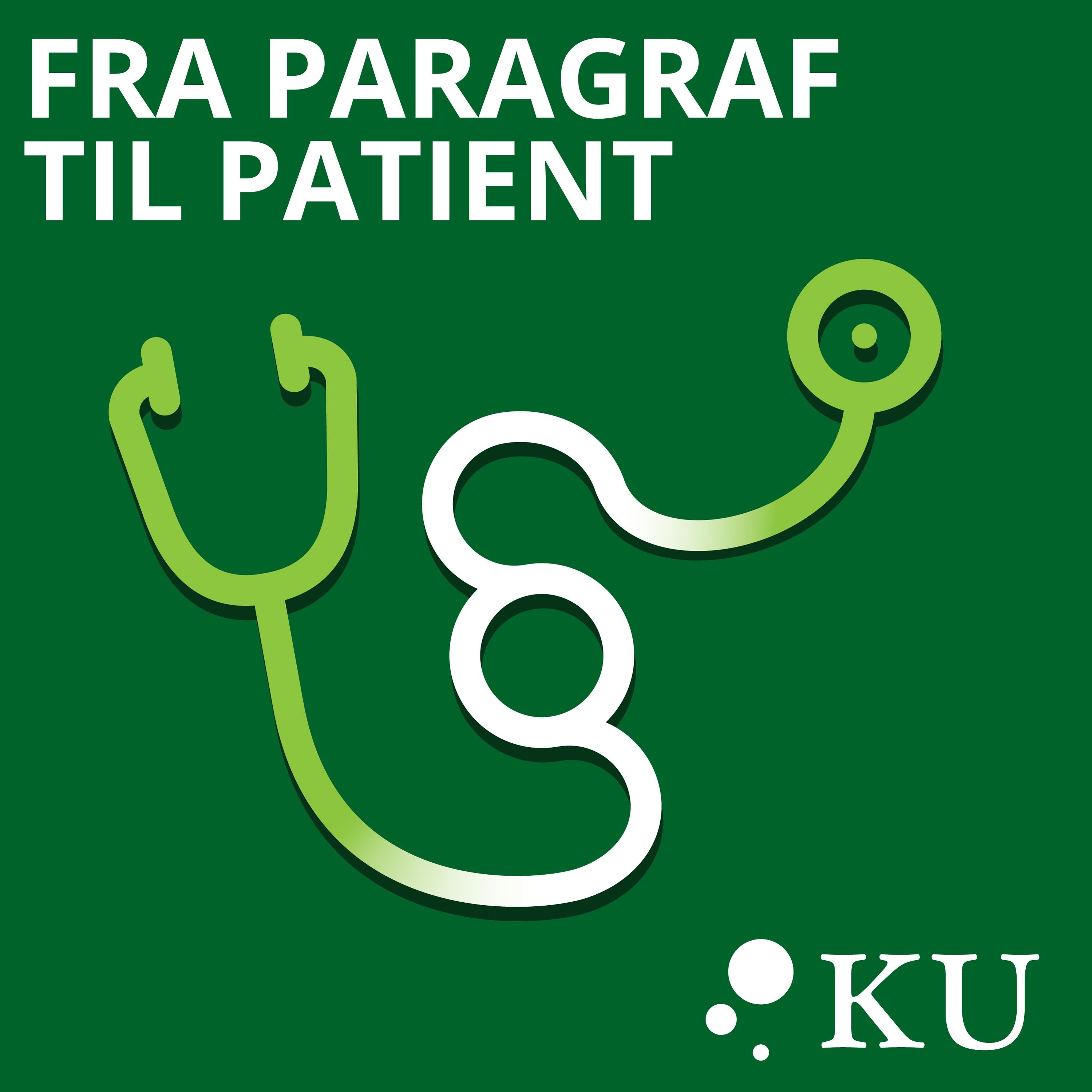 Fra paragraf til patient af Københavns Universitet